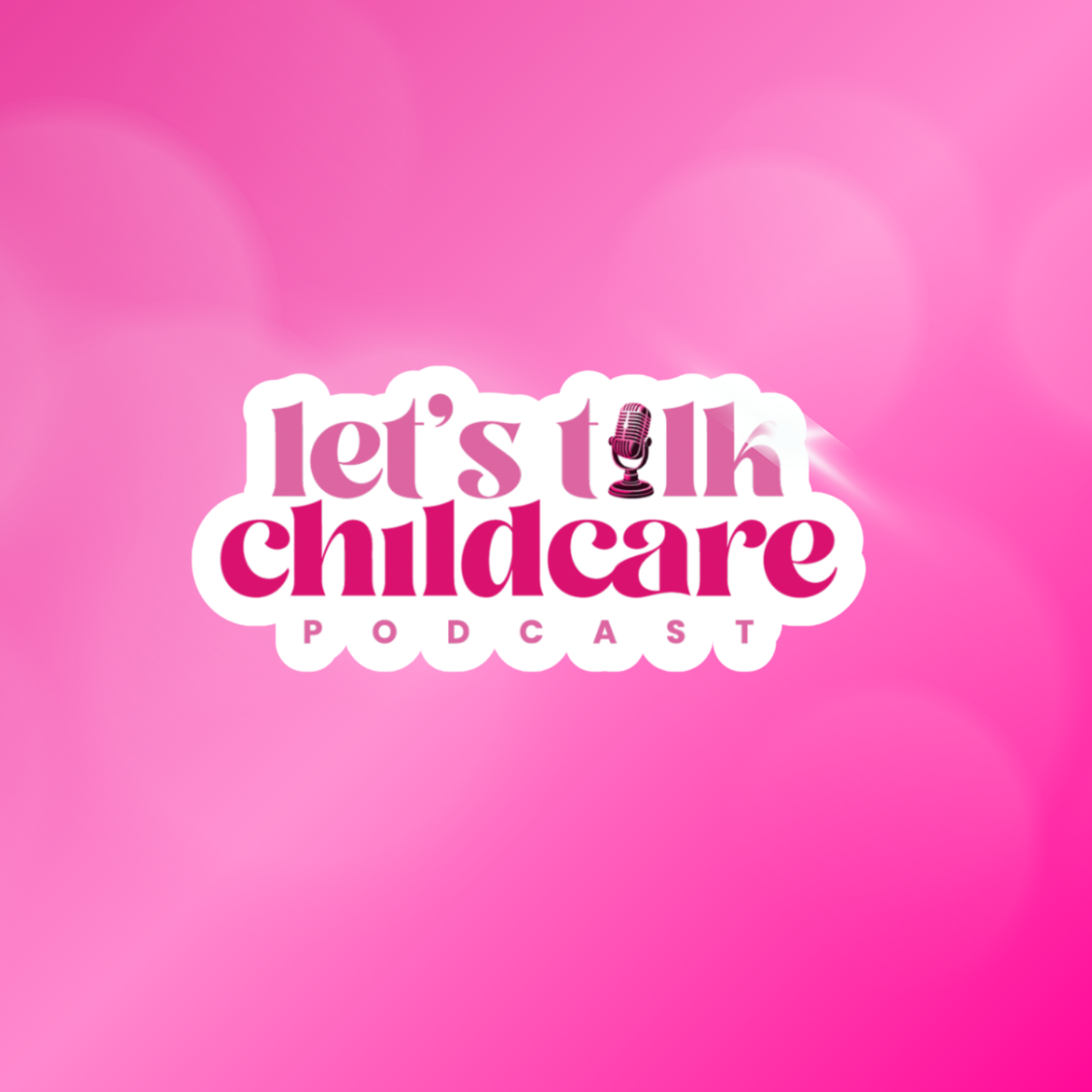 Let’s Talk Childcare Ep 6: Why Centers Struggle Leadership Numbers Survival episode artwork