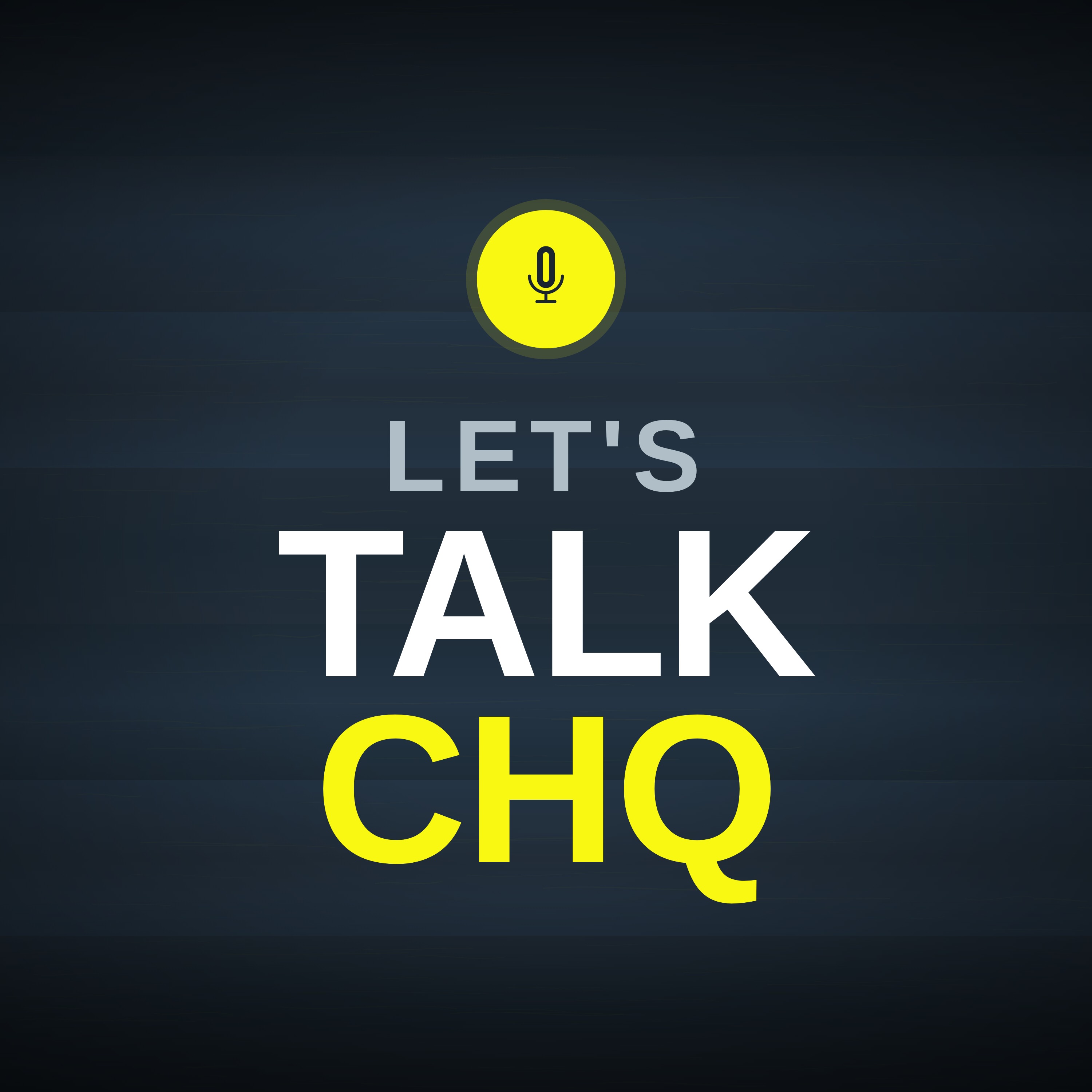Let's Talk CHQ