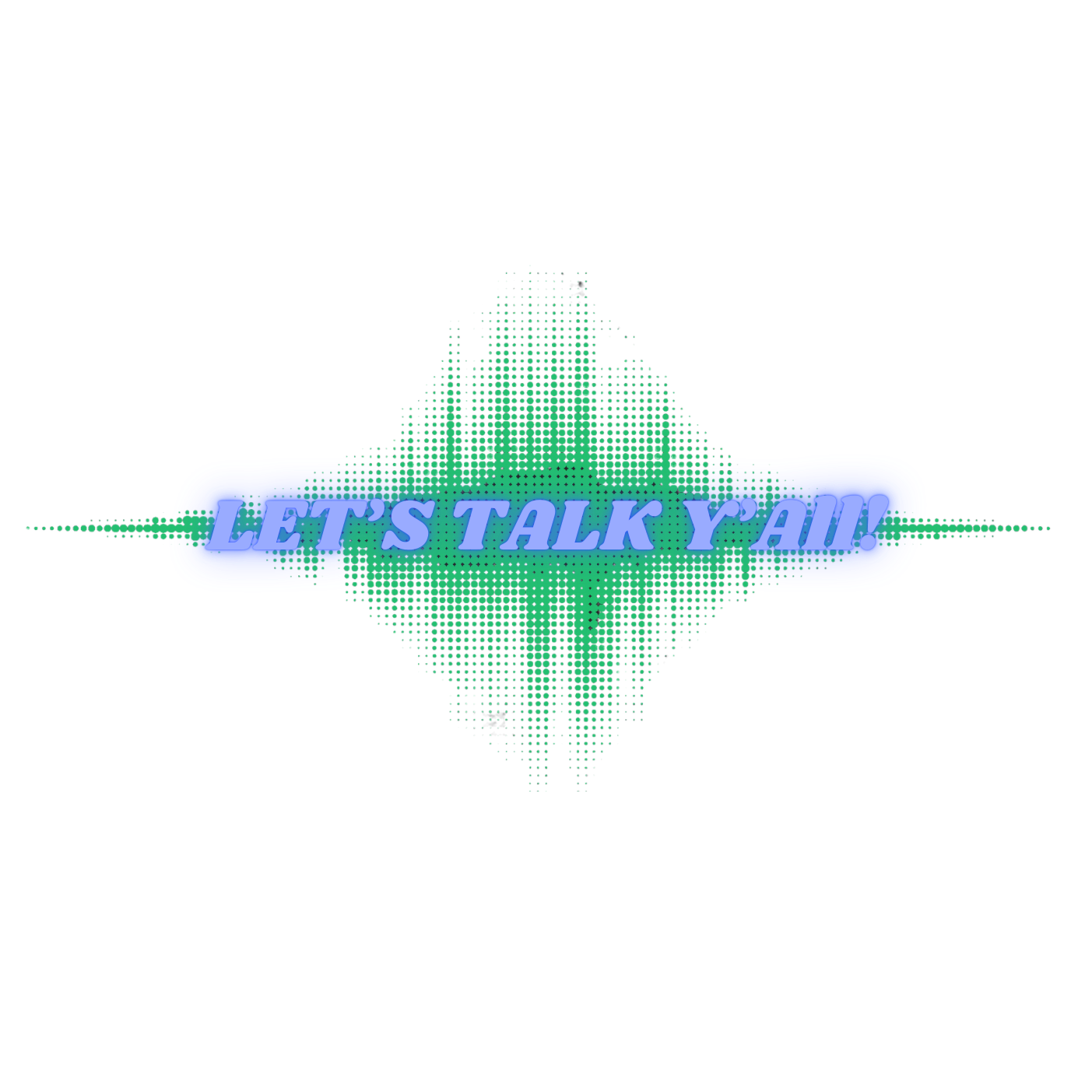 Let\'s Talk Y\'all!