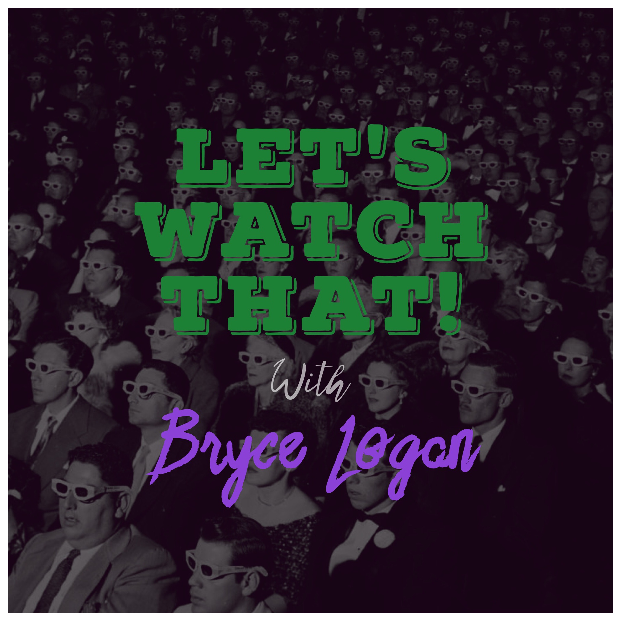 Let\'s Watch That! - A Film Review Podcast.