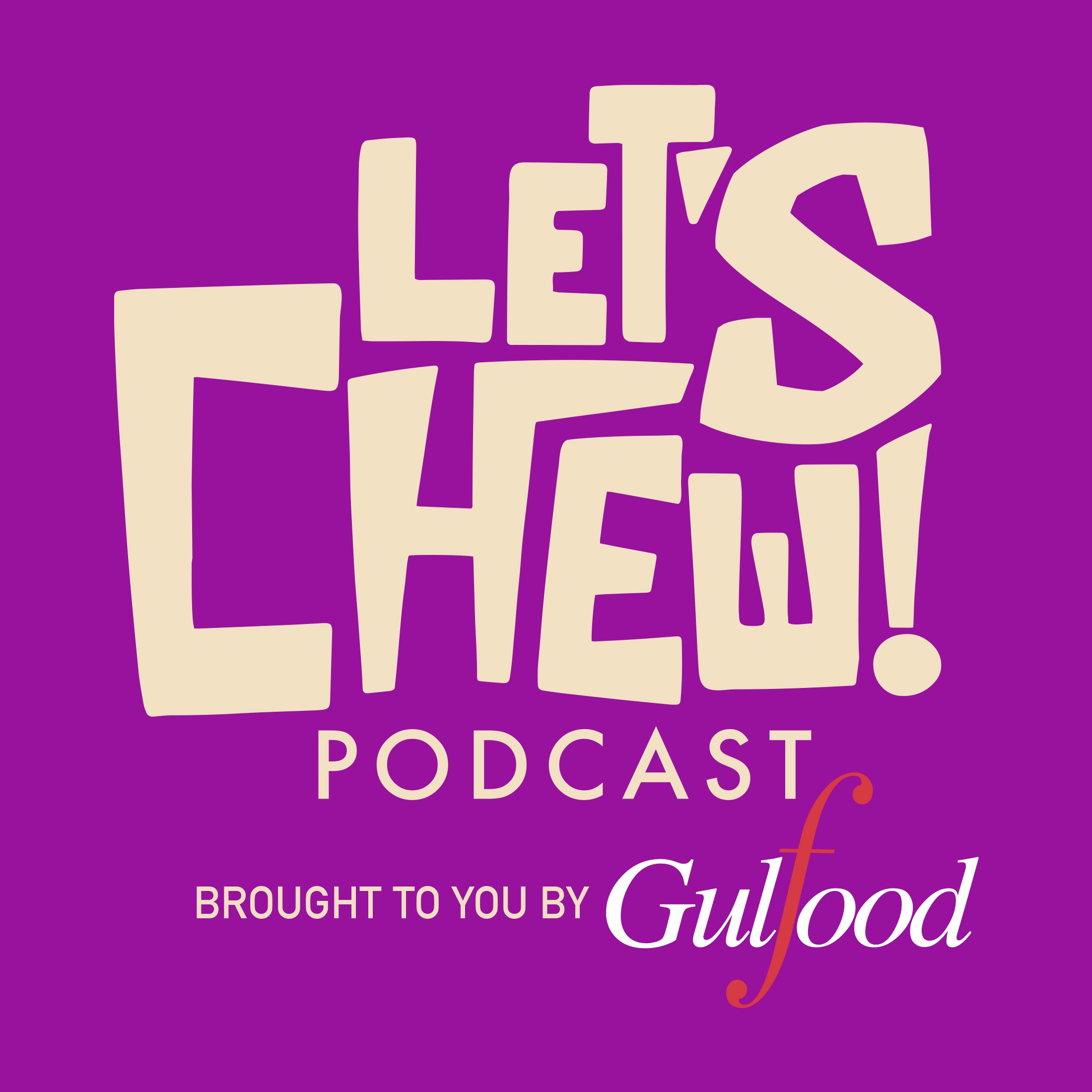 Let\'s Chew Podcast