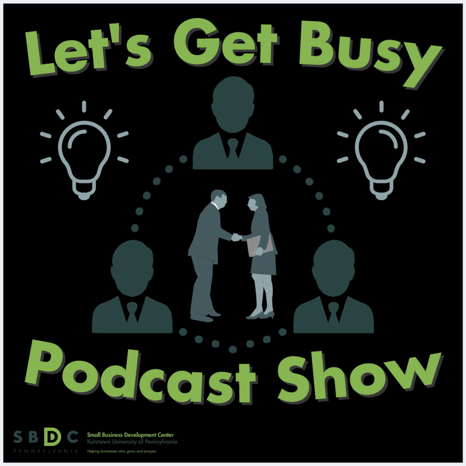 Kutztown SBDC Presents: Let\'s Get Busy
