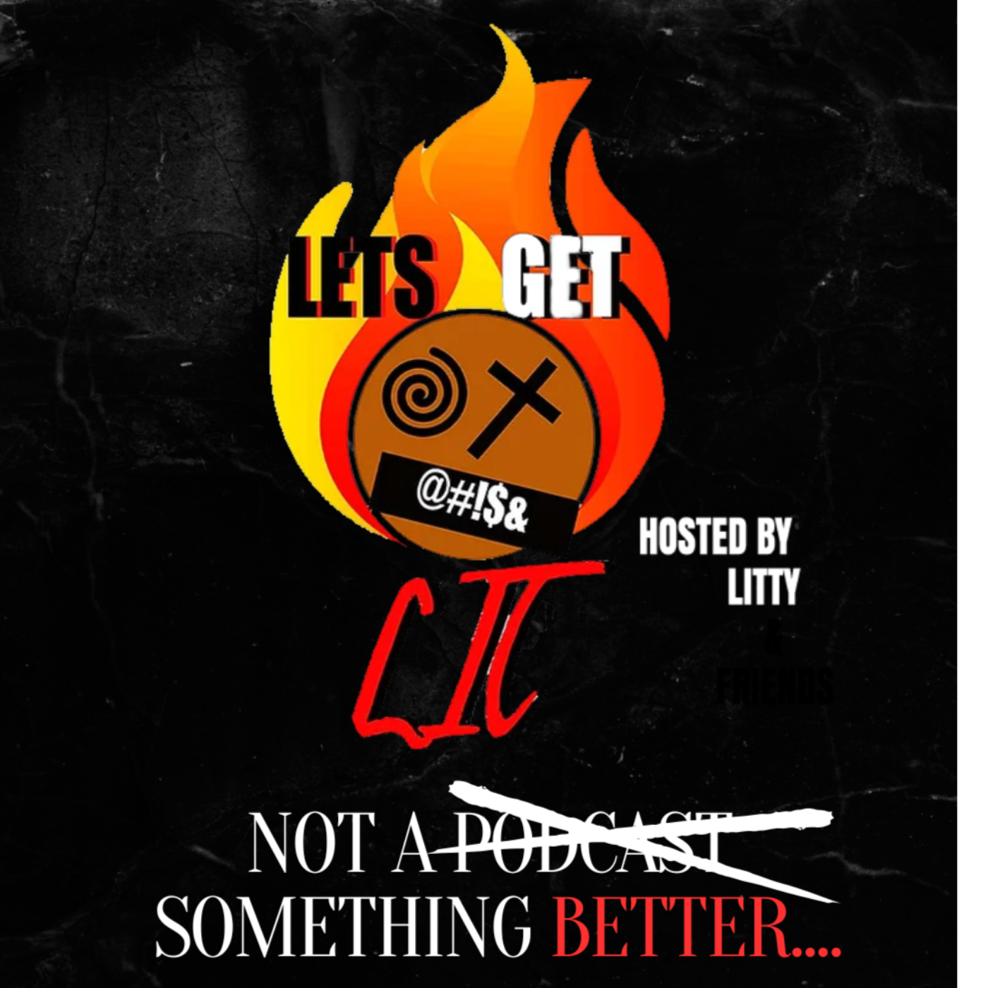 Lets Get Litty Podcast