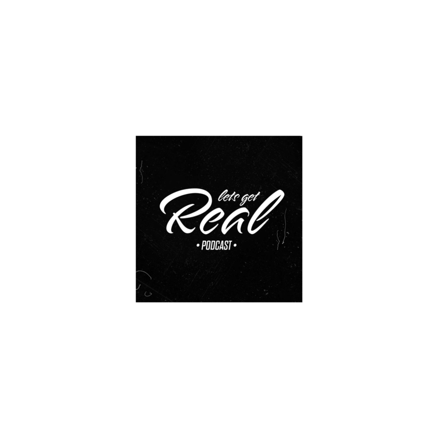 Let\'s Get Real