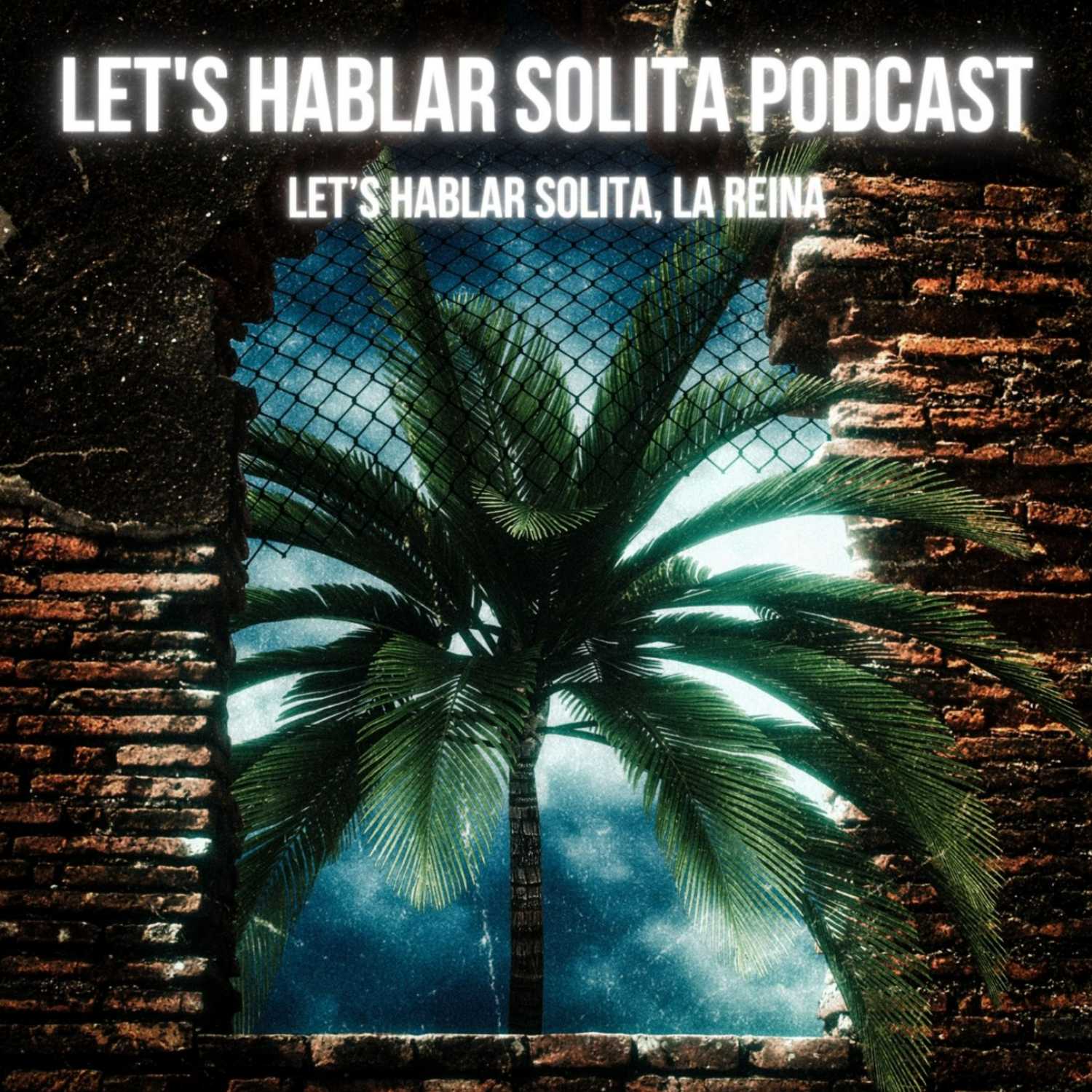 Let\'s Hablar Solita Podcast