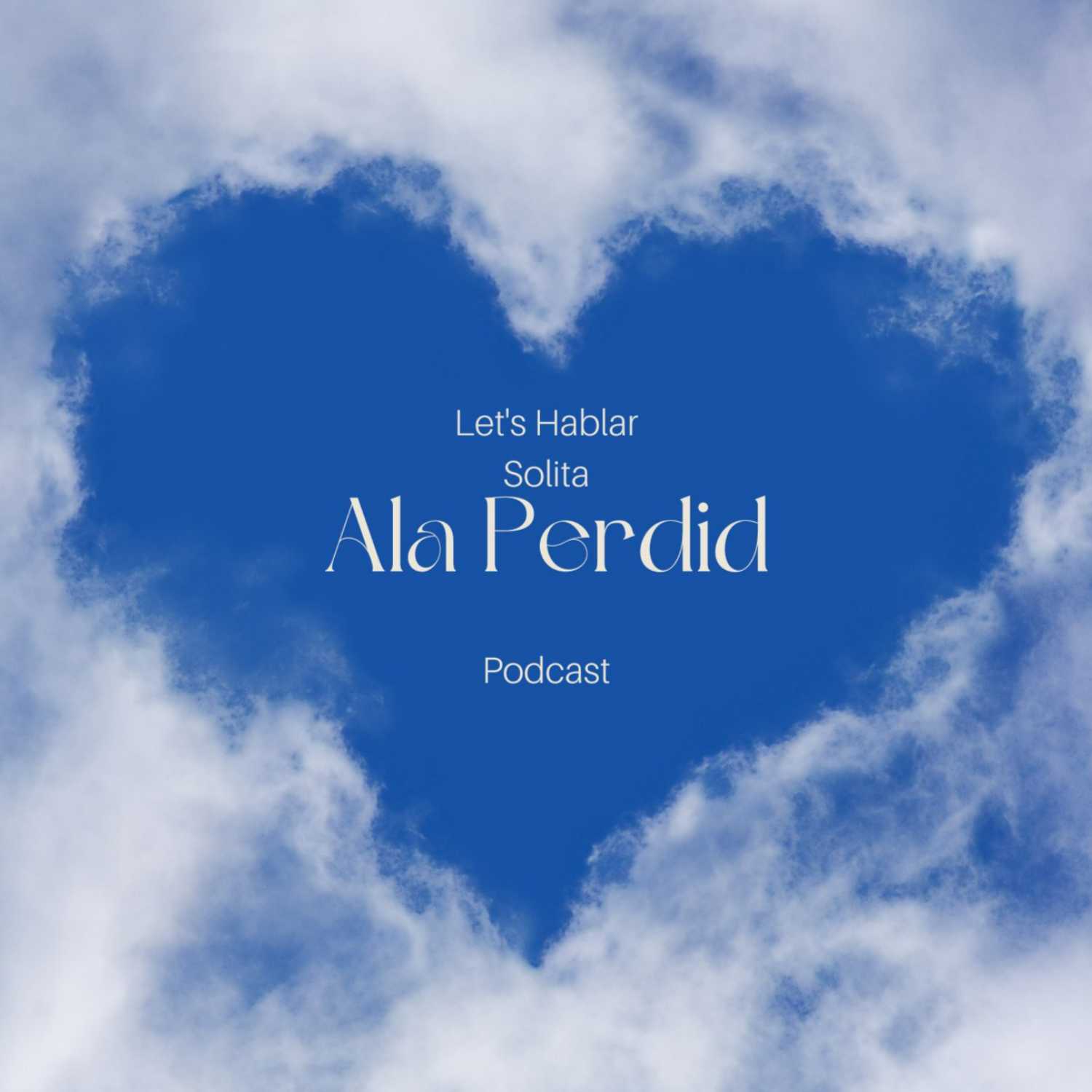 Let\'s Hablar Solita Podcast