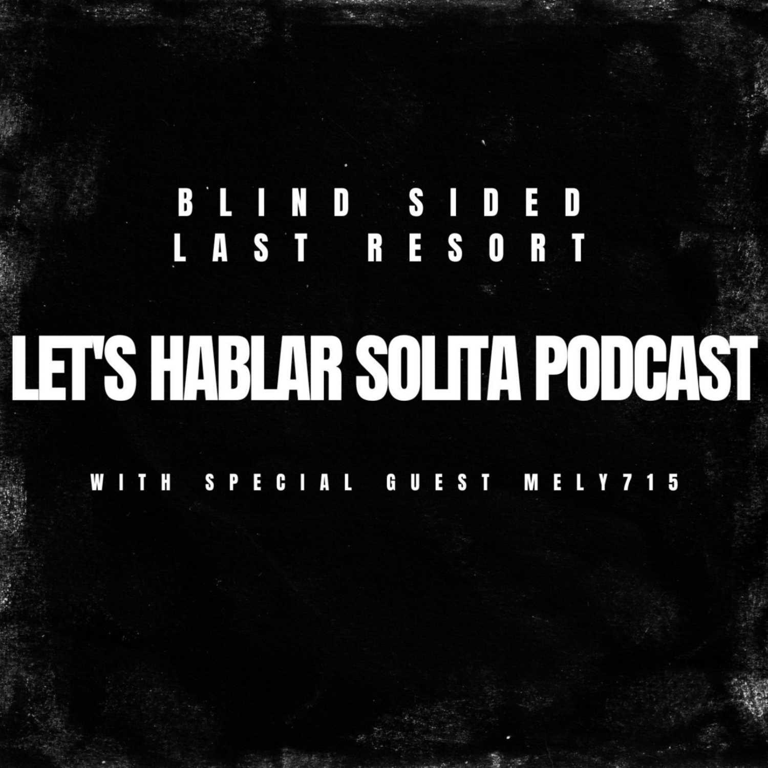 Let\'s Hablar Solita Podcast