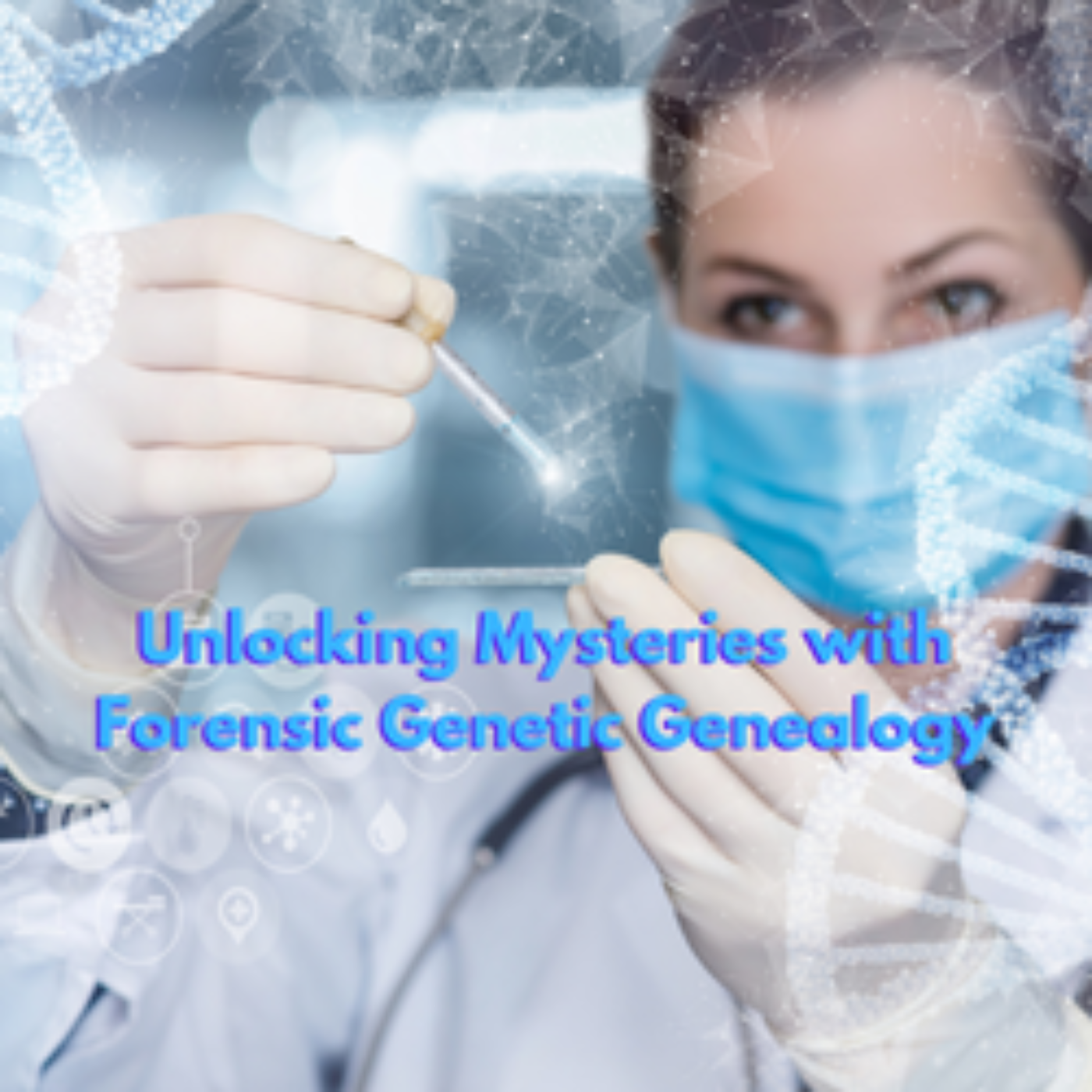 Unmasking Criminals: The Science Behind Forensic Genetic Genealogy
