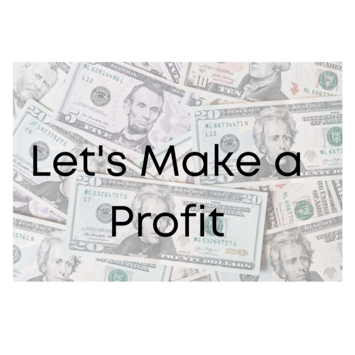 Let's Make A Profit Rebecca Howell: Episode 8 Interview with Roger Sargent and talking Profit First. Let's Make A Profit Rebecca Howell: Episode 8 Interview with Roger Sargent and talking Profit First.