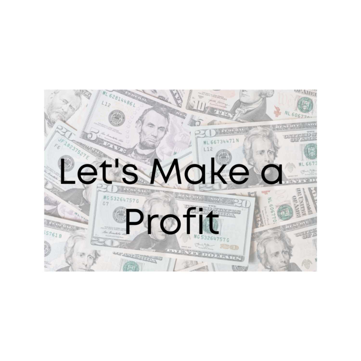 Let's Make A Profit - Rebecca Howell: Episode 12 - Starting Profit First Right Stage Three Let's Make A Profit - Rebecca Howell: Episode 12 - Starting Profit First Right Stage Three
