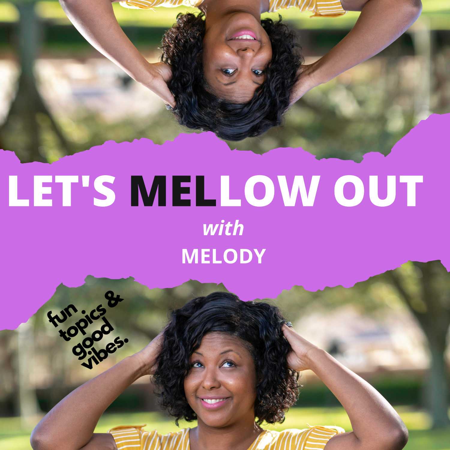 Let's Mellow Out 