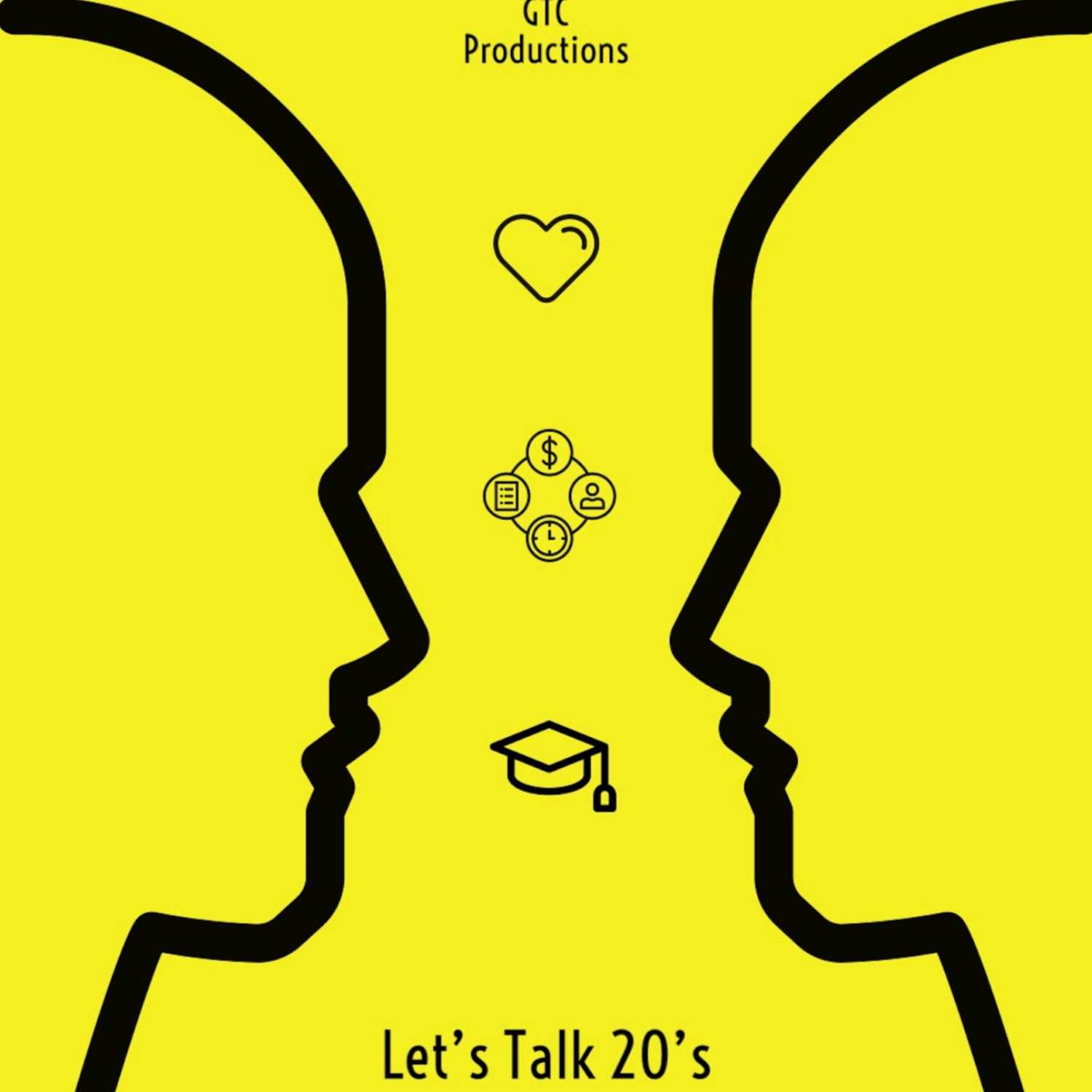 Let\'s Talk 20\'s Podcast