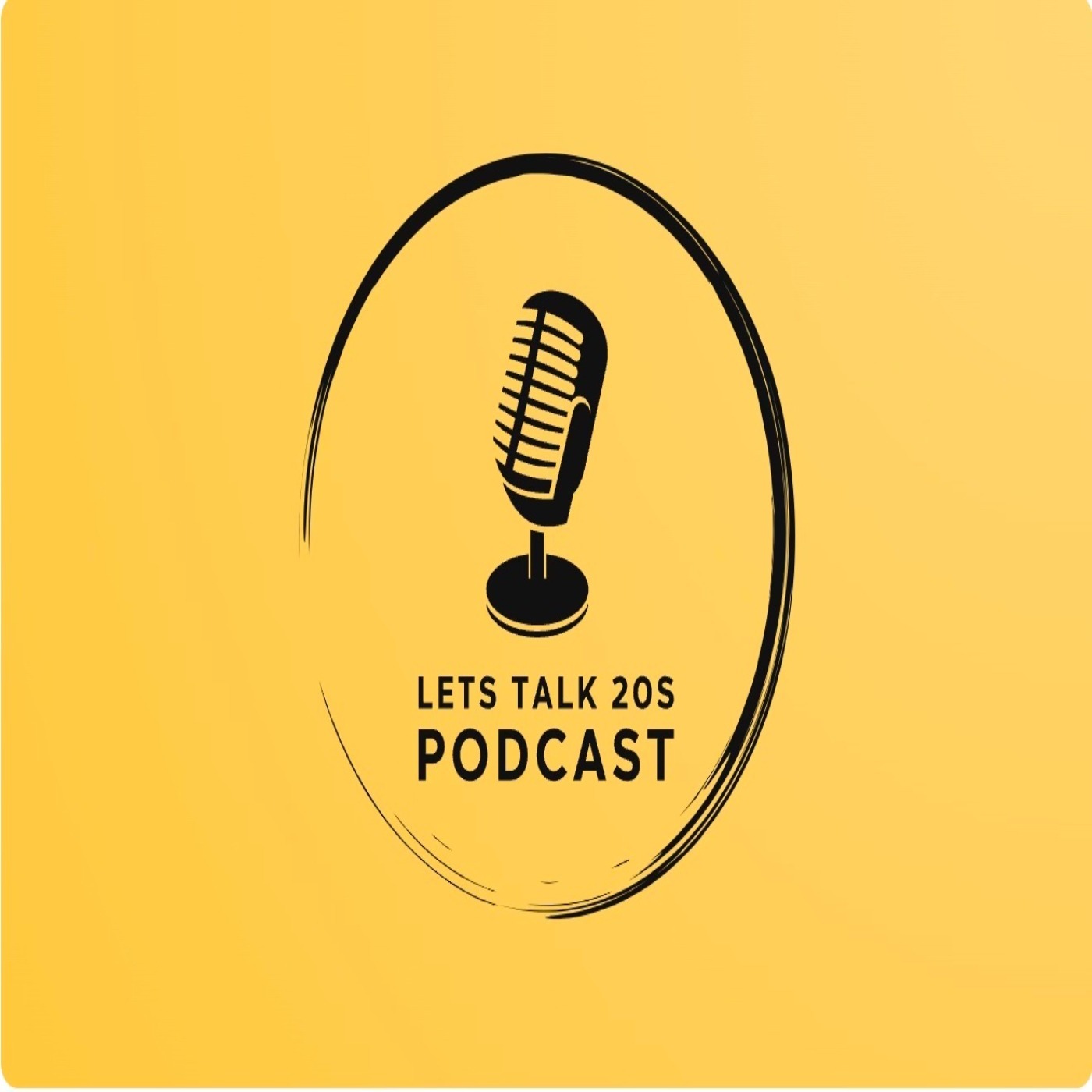 Let\'s Talk 20\'s Podcast