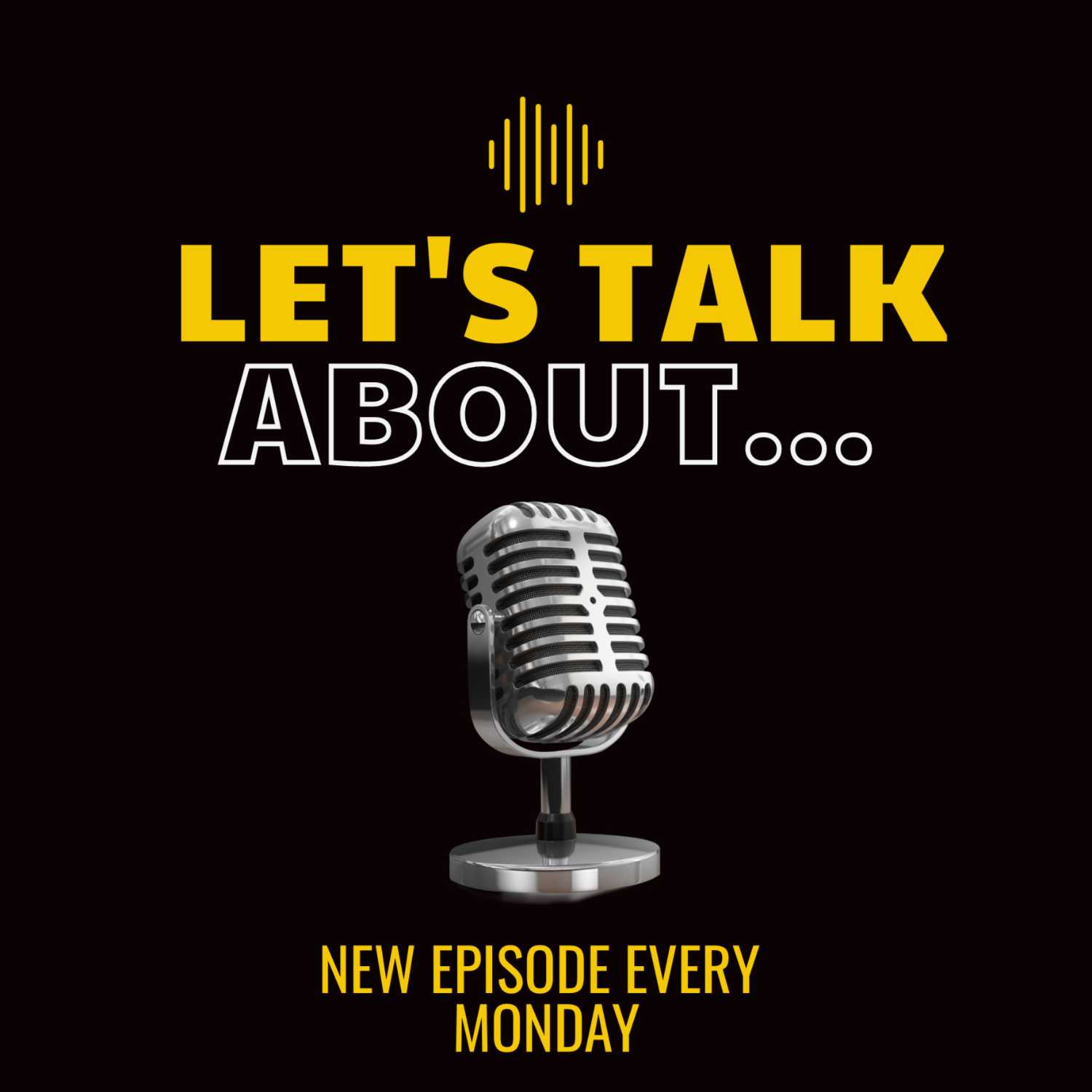 Let\'s Talk About...