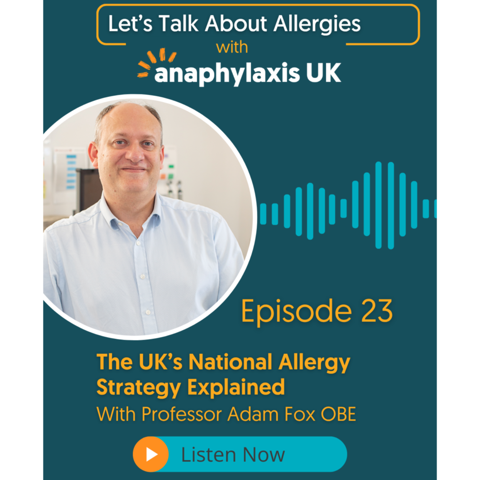 The UK National Allergy Strategy Explained | Professor Adam Fox OBE episode artwork