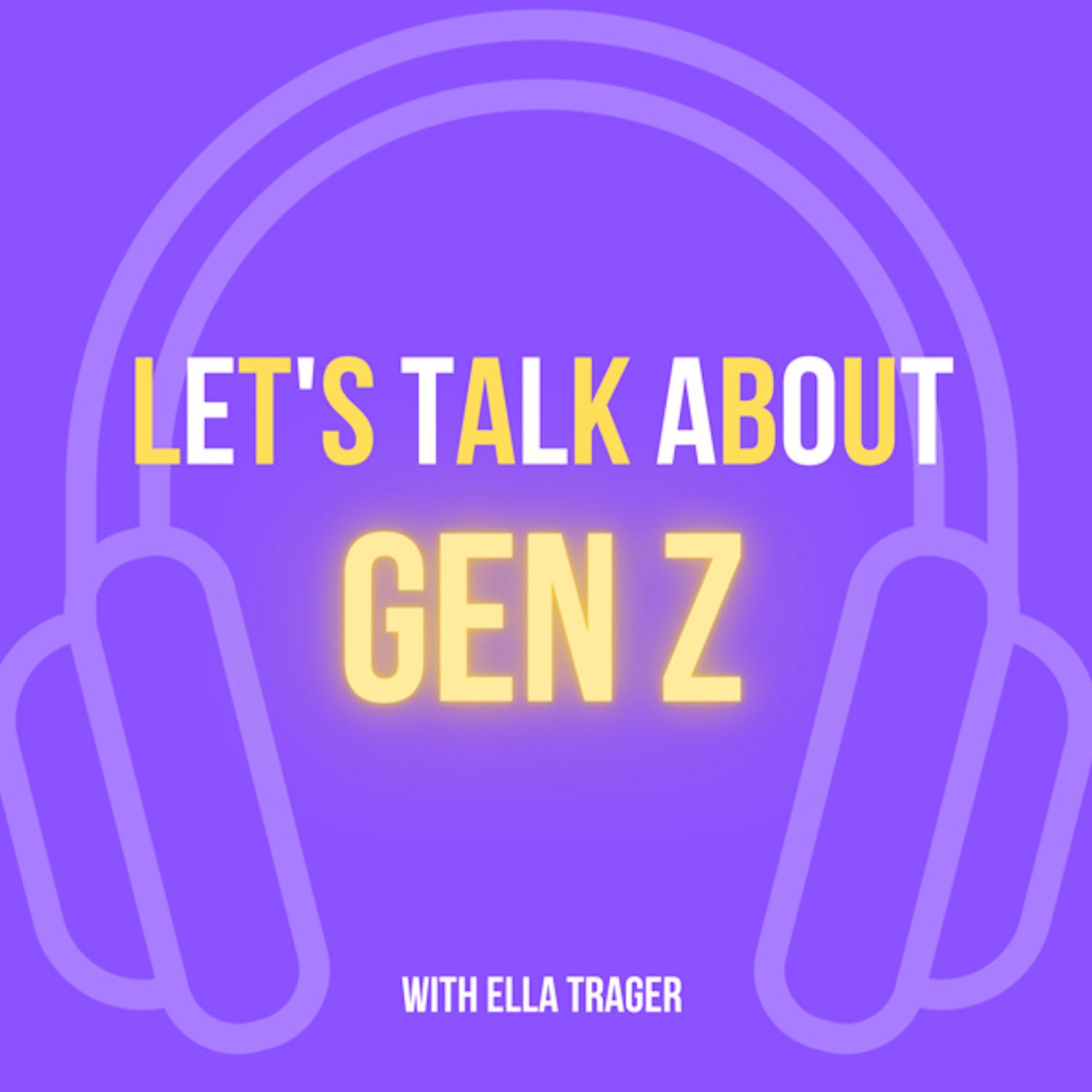 Let\'s Talk About Gen Z