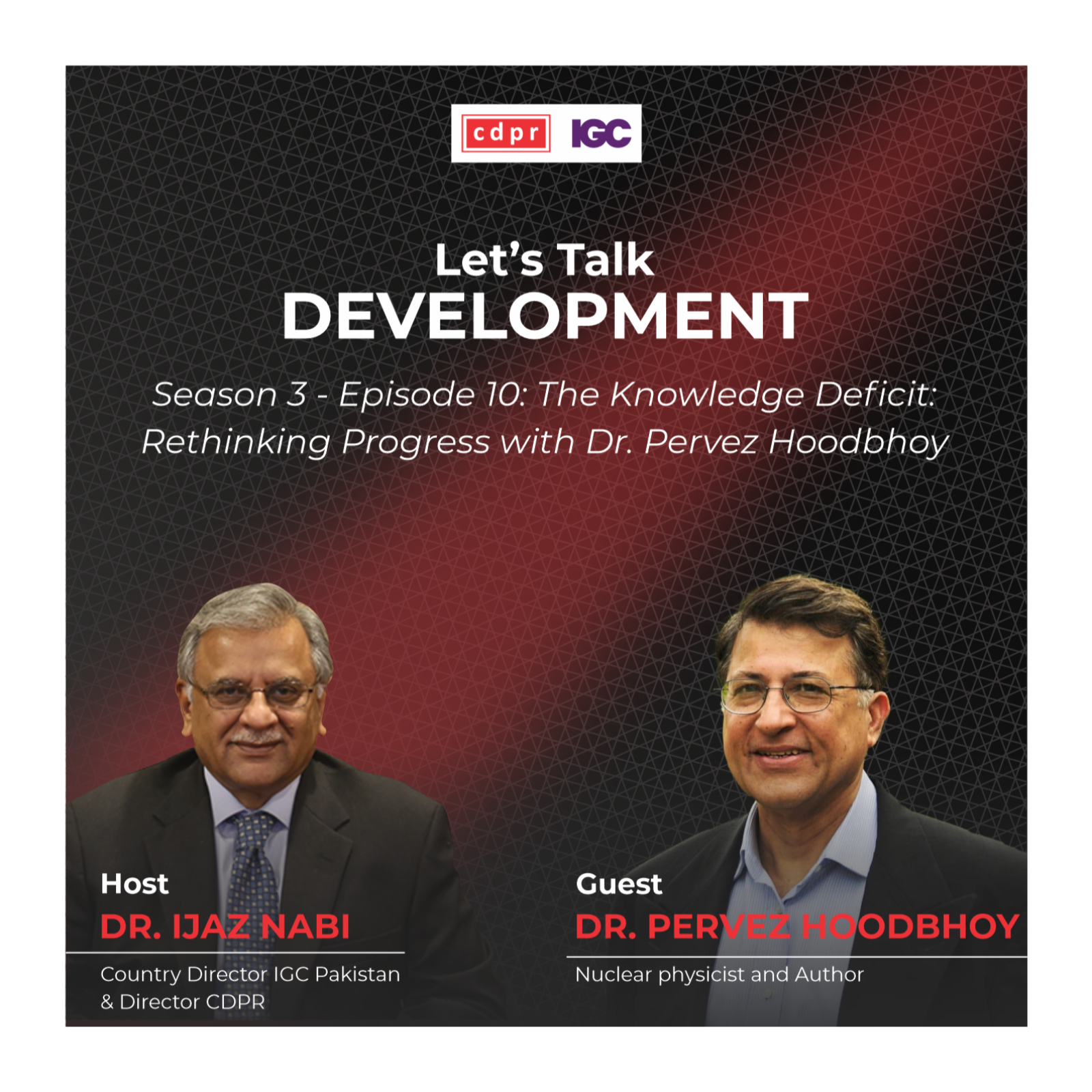 The Knowledge Deficit: Rethinking Progress with Dr. Pervez Hoodbhoy episode artwork