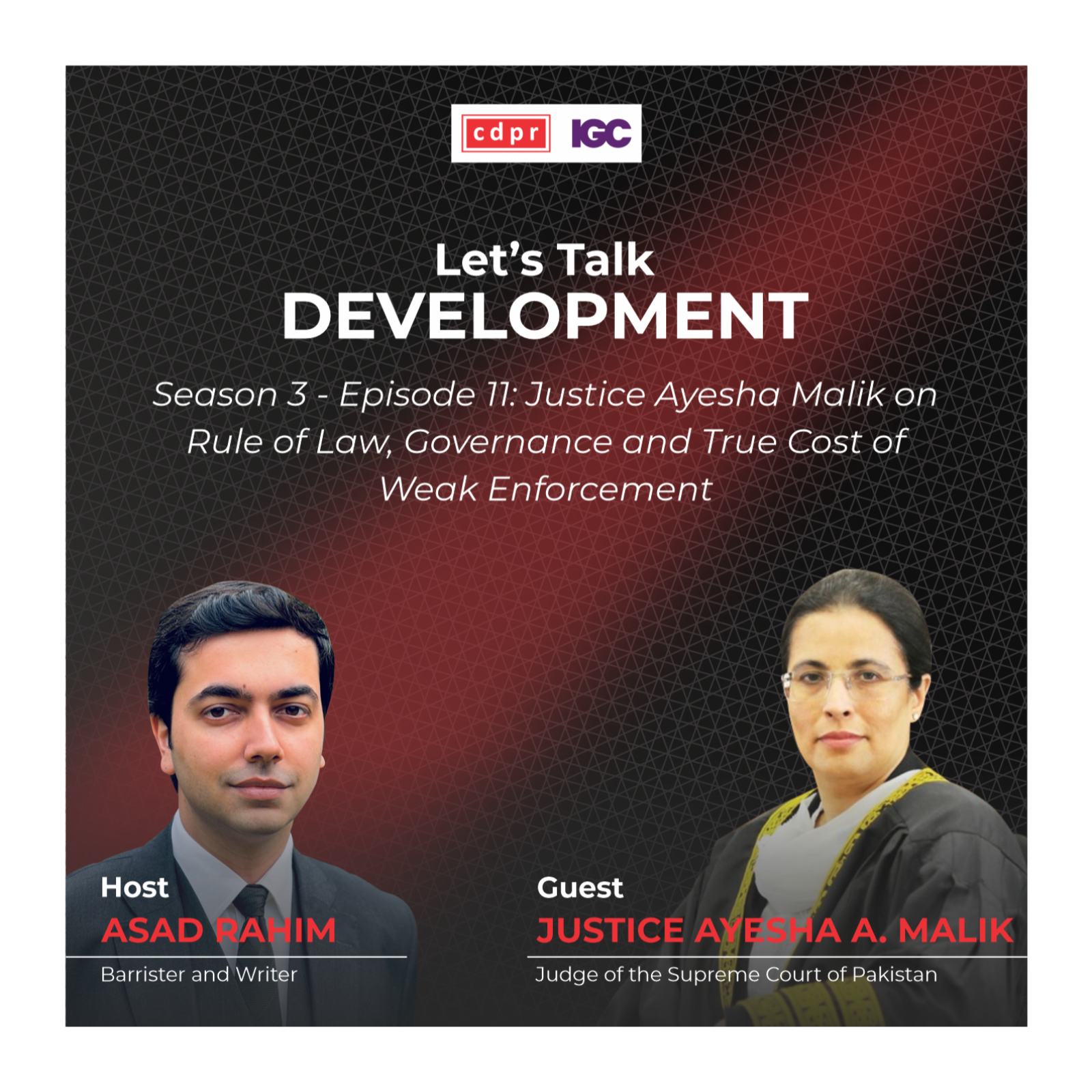 Justice Ayesha Malik on Rule of Law, Governance and True Cost of Weak Enforcement episode artwork