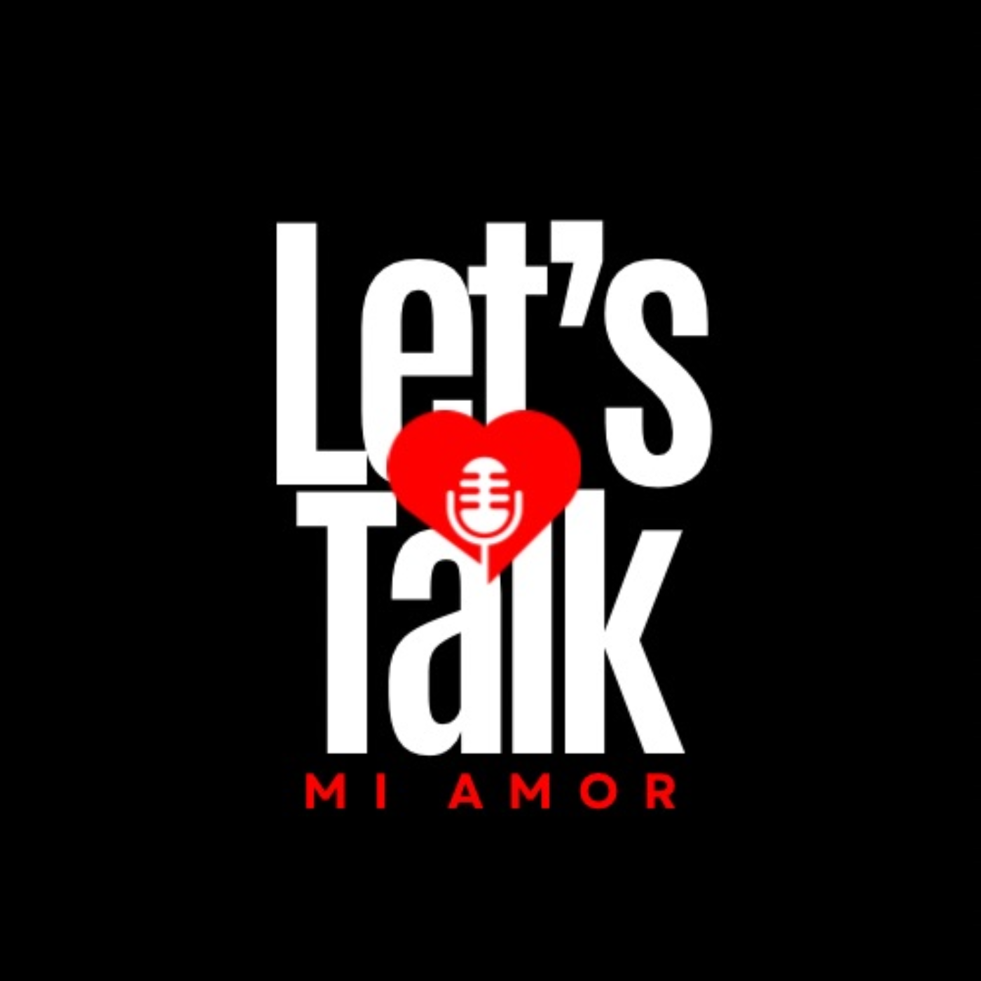 Let's Talk Mi Amor - A Kingdom Couple Podcast