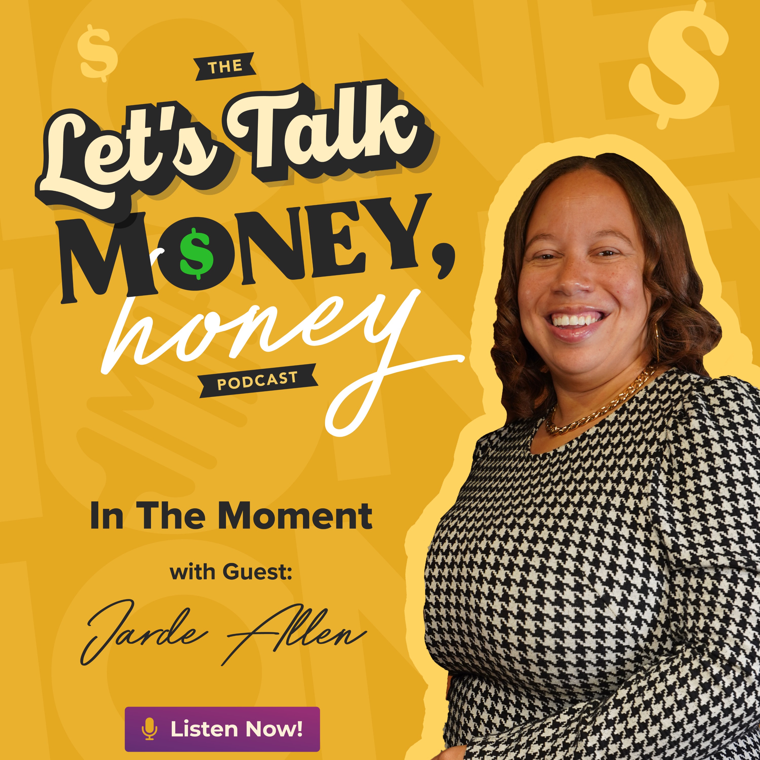 The Let\'s Talk Money Honey Podcast