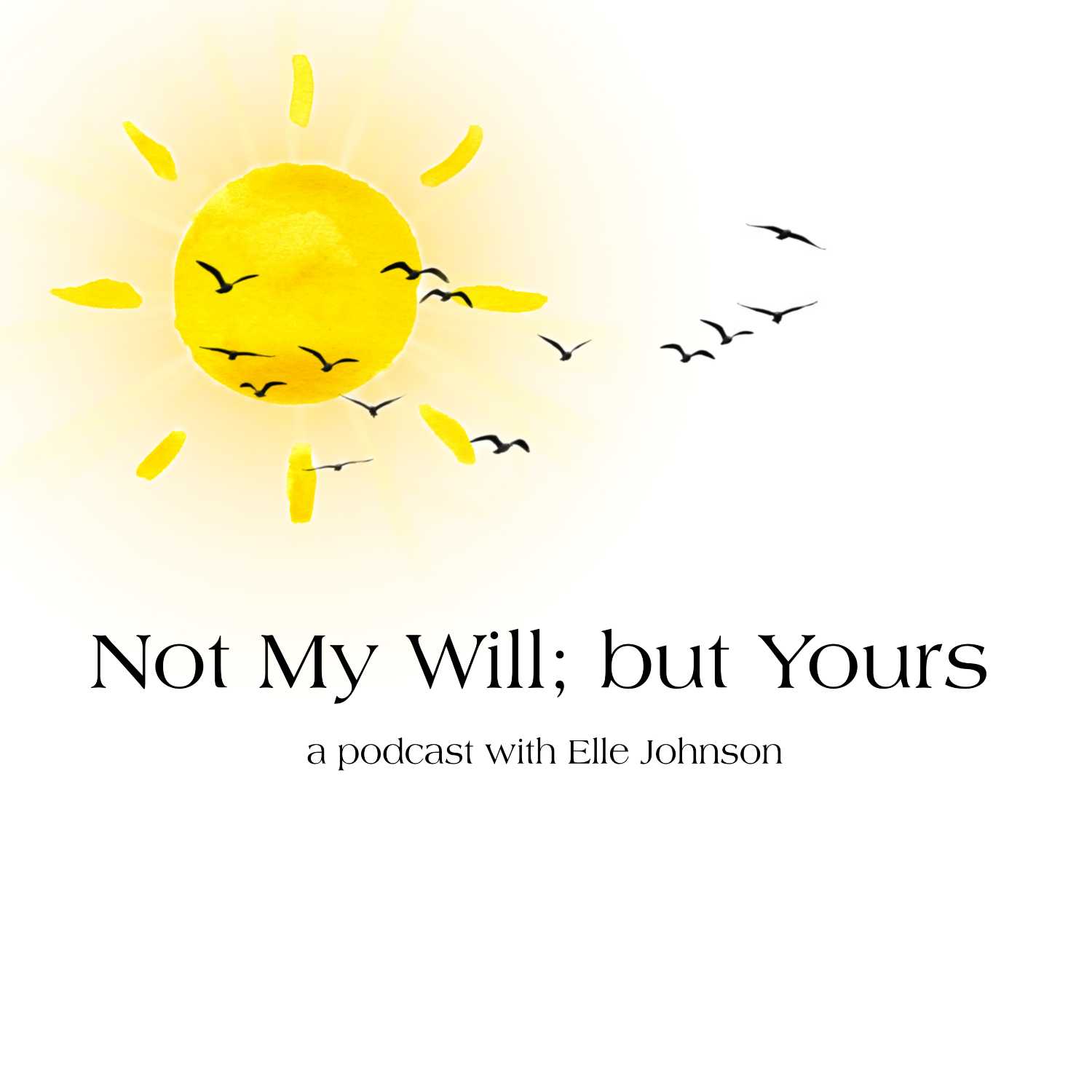 Not My Will; but Yours
