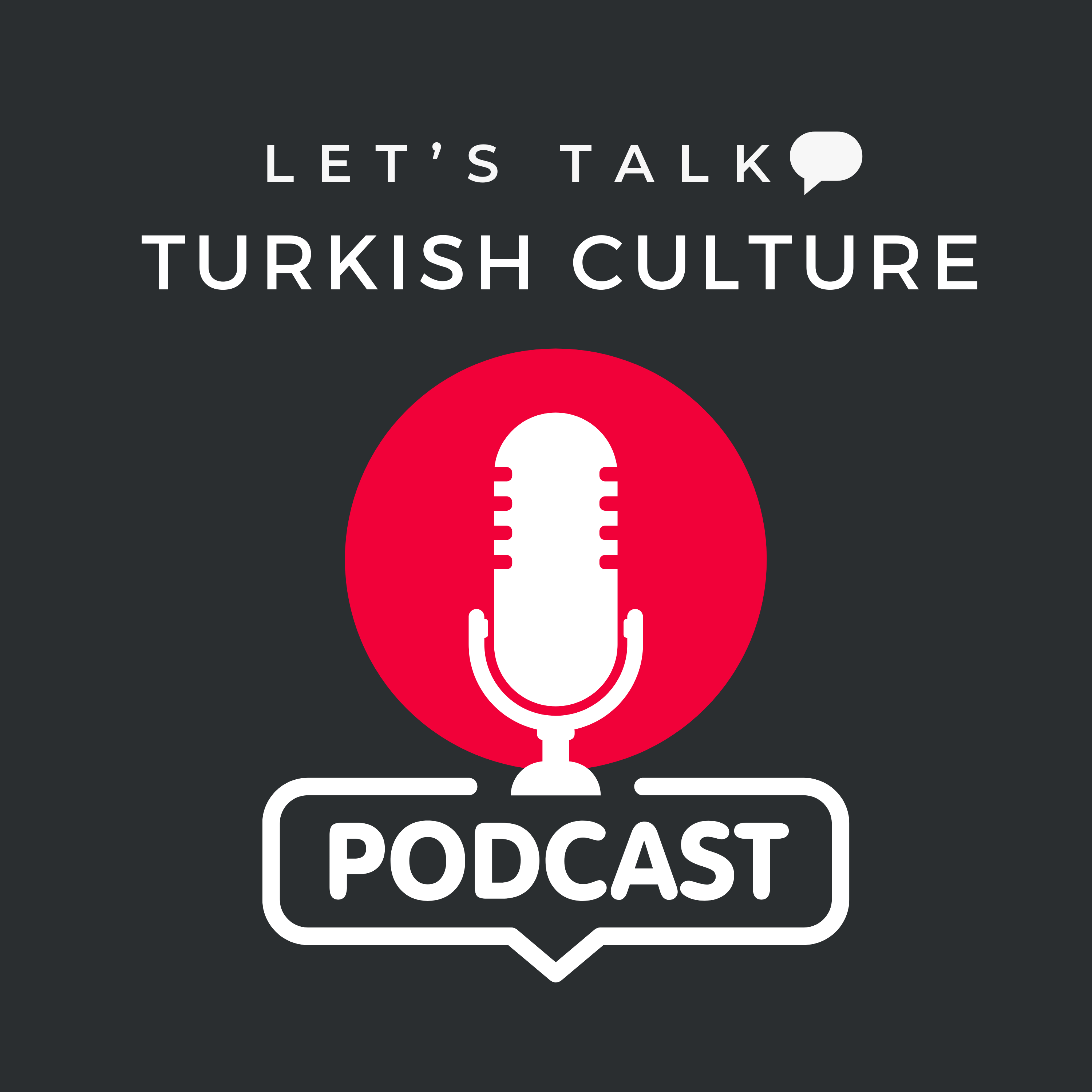 Let's Talk Turkish Culture