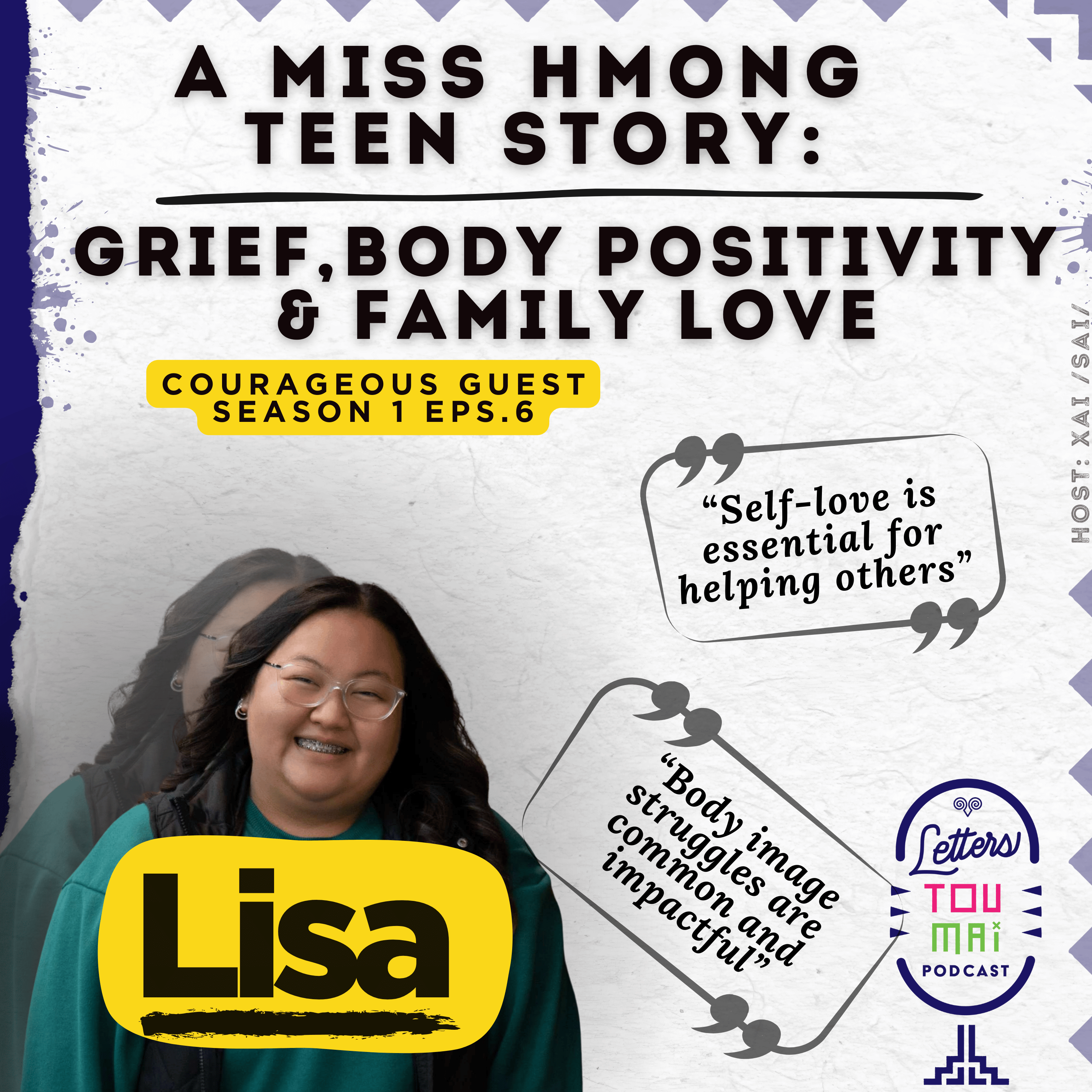 S1E6 – A Miss Hmong Teen Story: Grief, Body Positivity & Family Love 