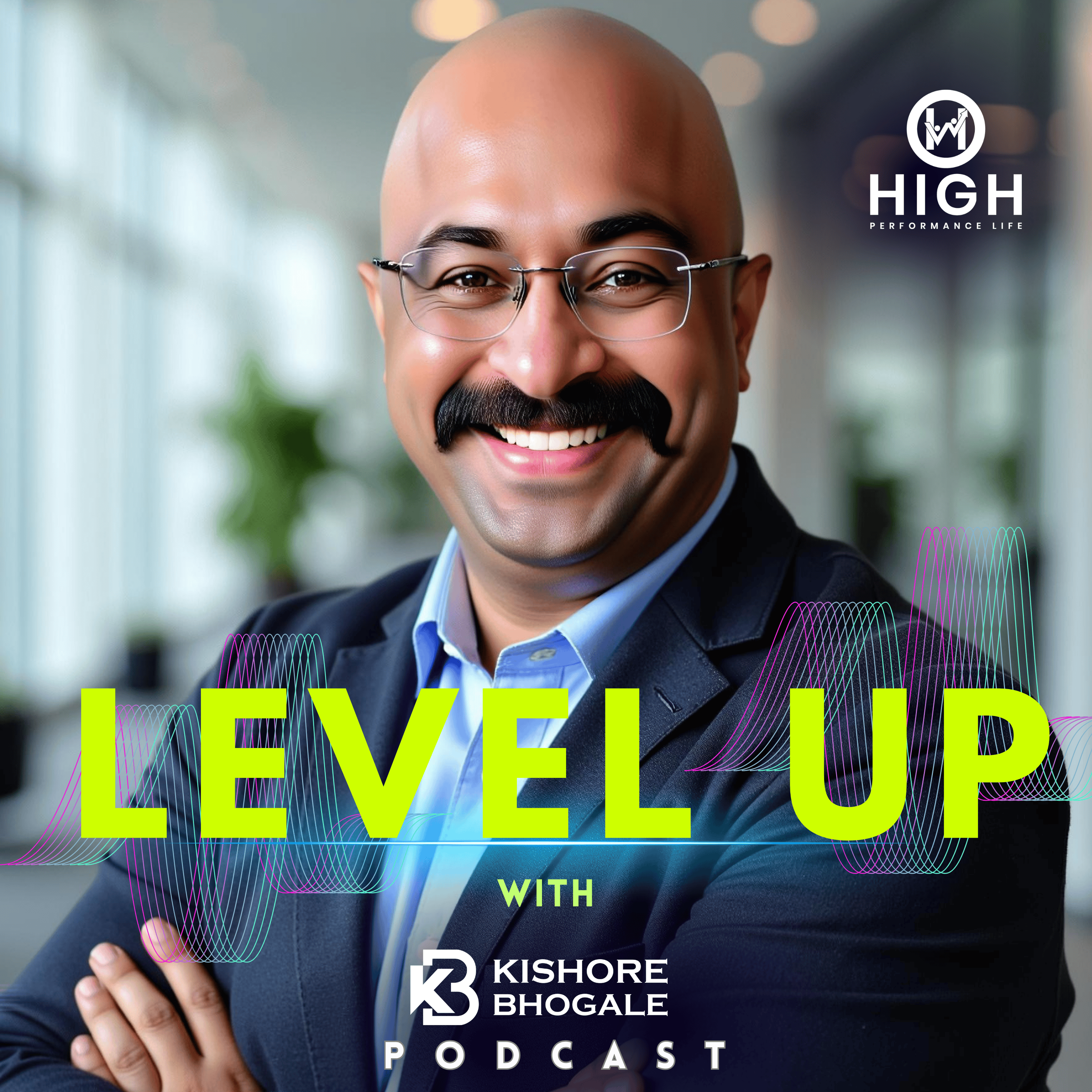 level up with kishore Bhogale