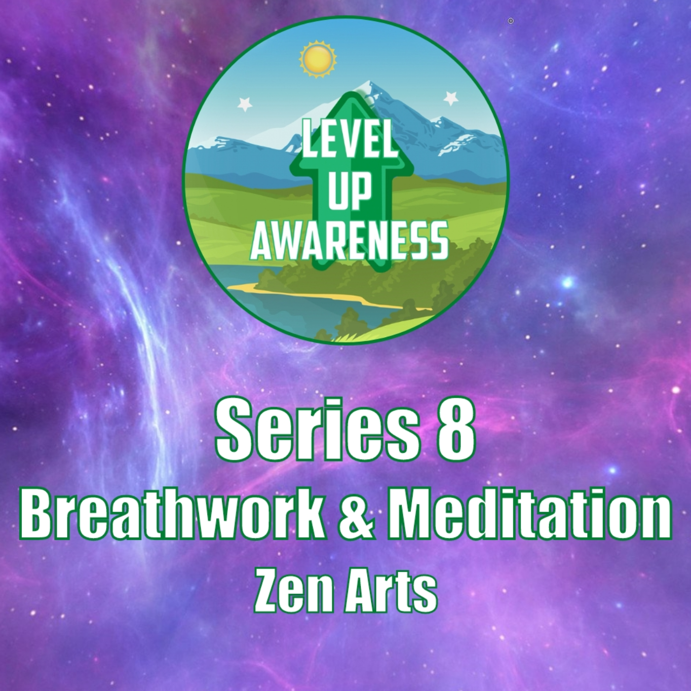 Series 8: Breathwork & Meditation – Zen Arts
