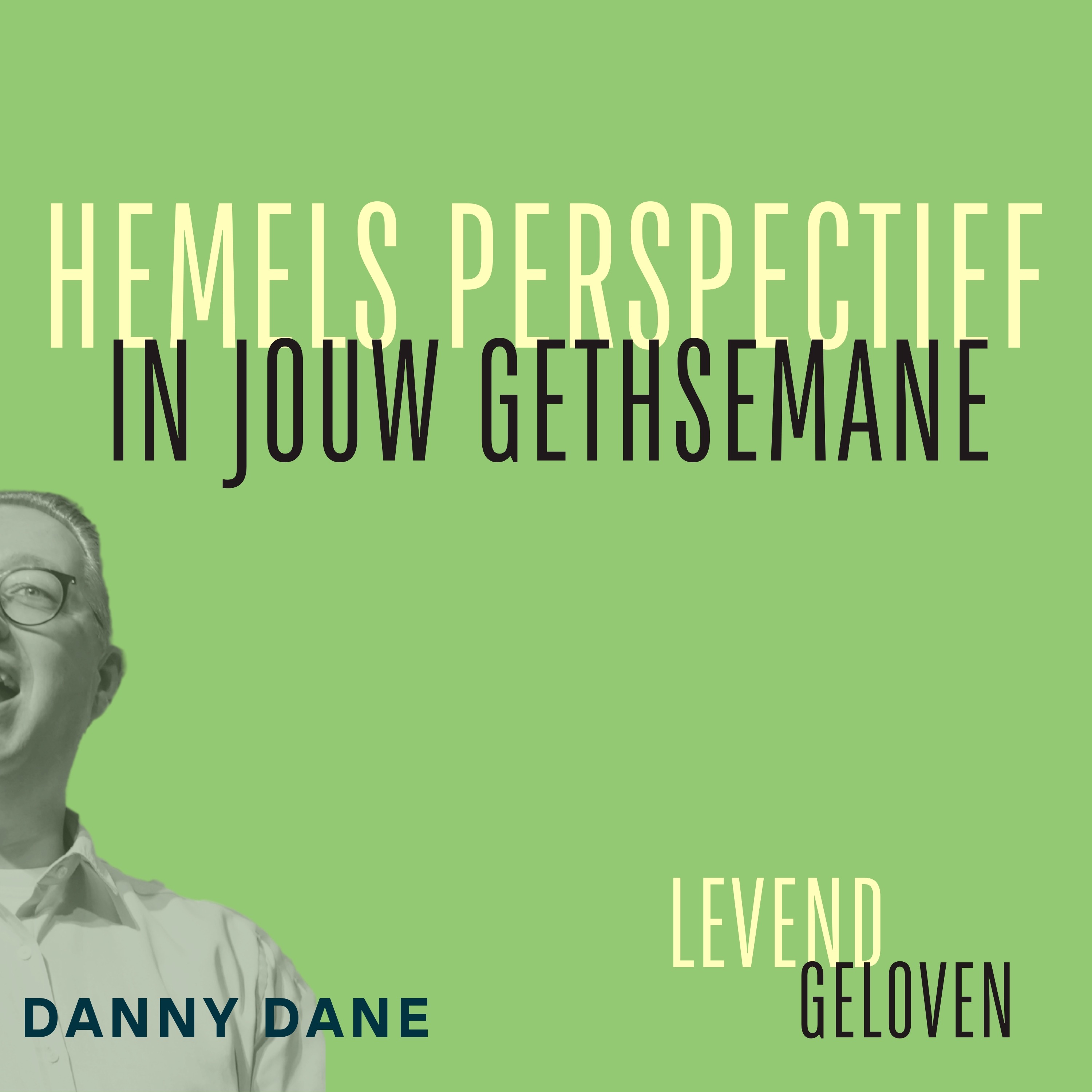 Levend Geloven | Danny Dane