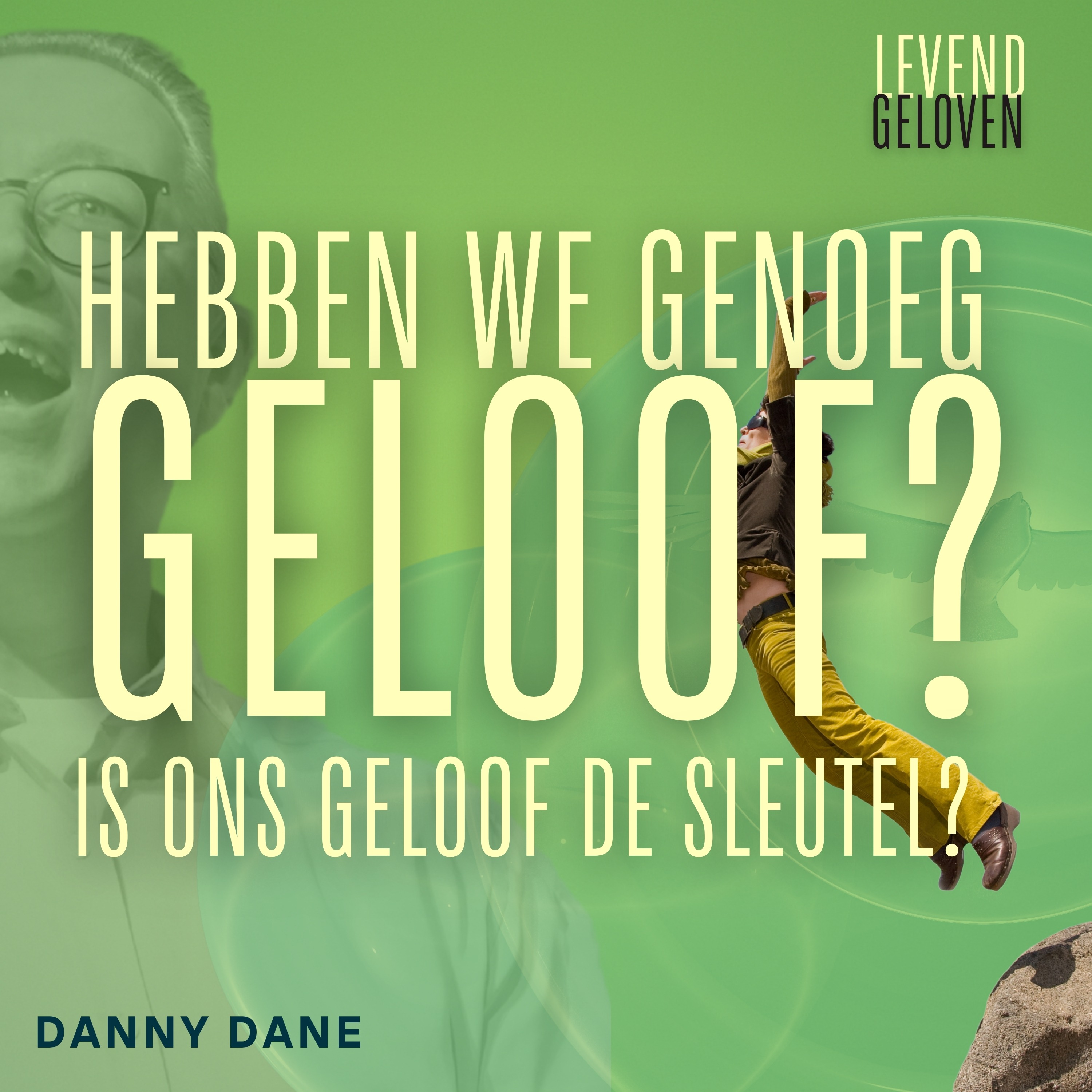 Levend Geloven | Danny Dane