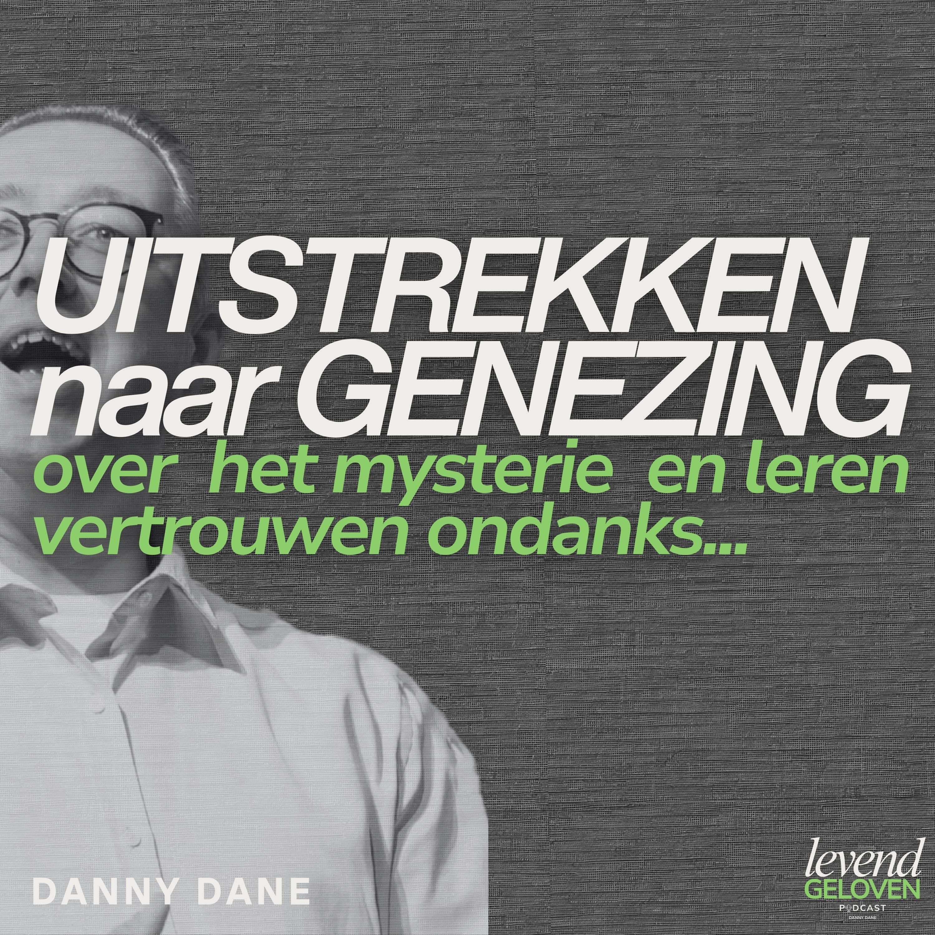 Levend Geloven | Danny Dane
