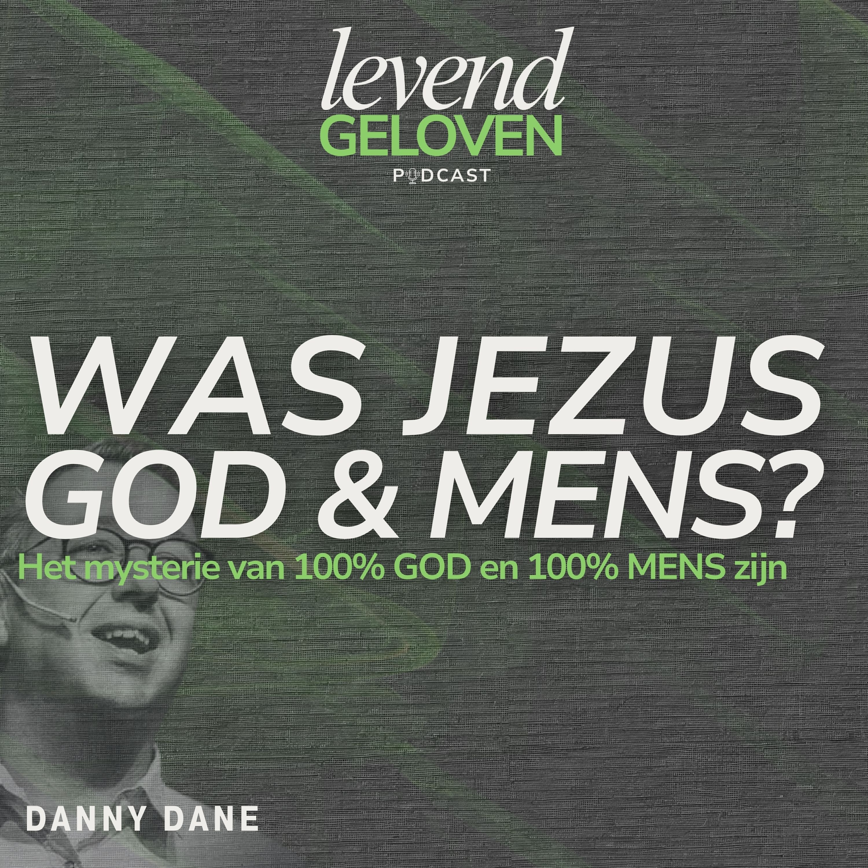 Levend Geloven | Danny Dane