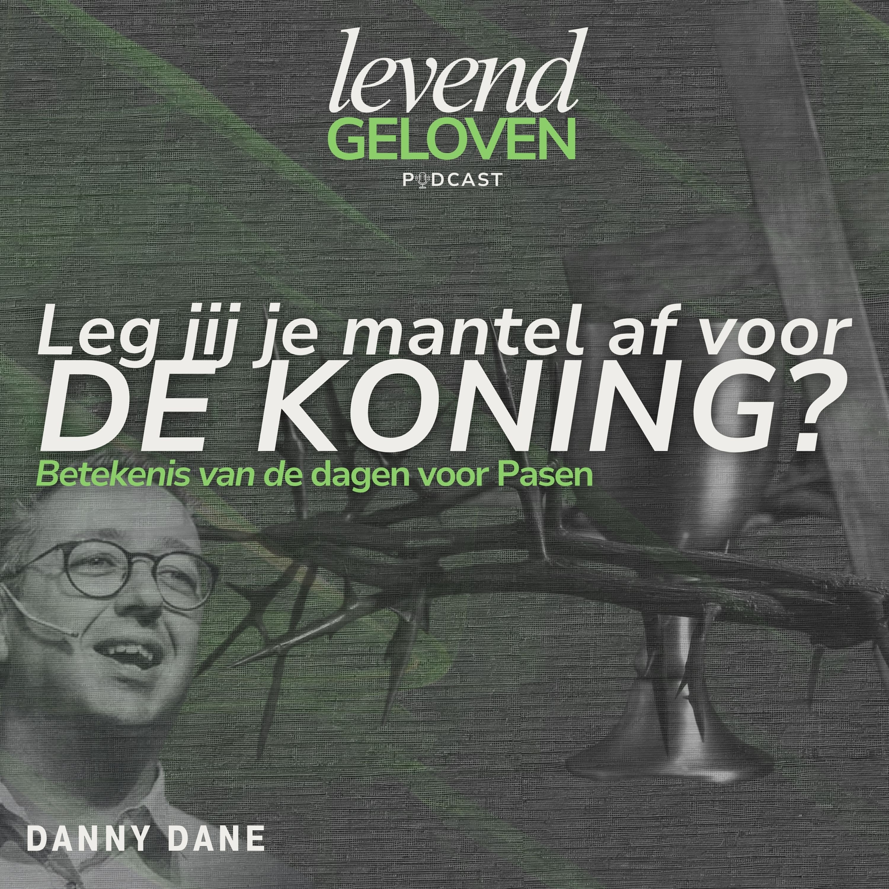 Levend Geloven | Danny Dane