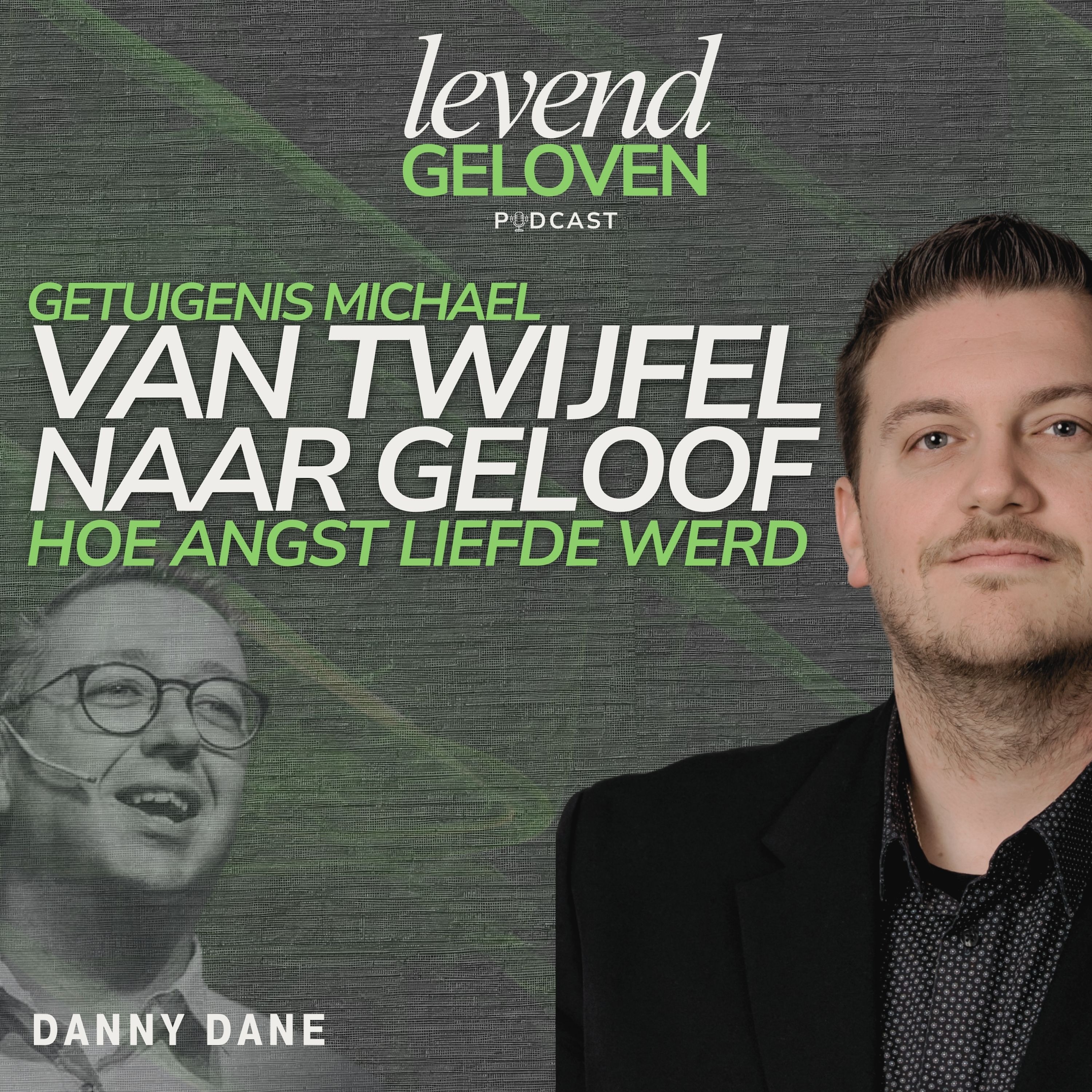 Levend Geloven | Danny Dane