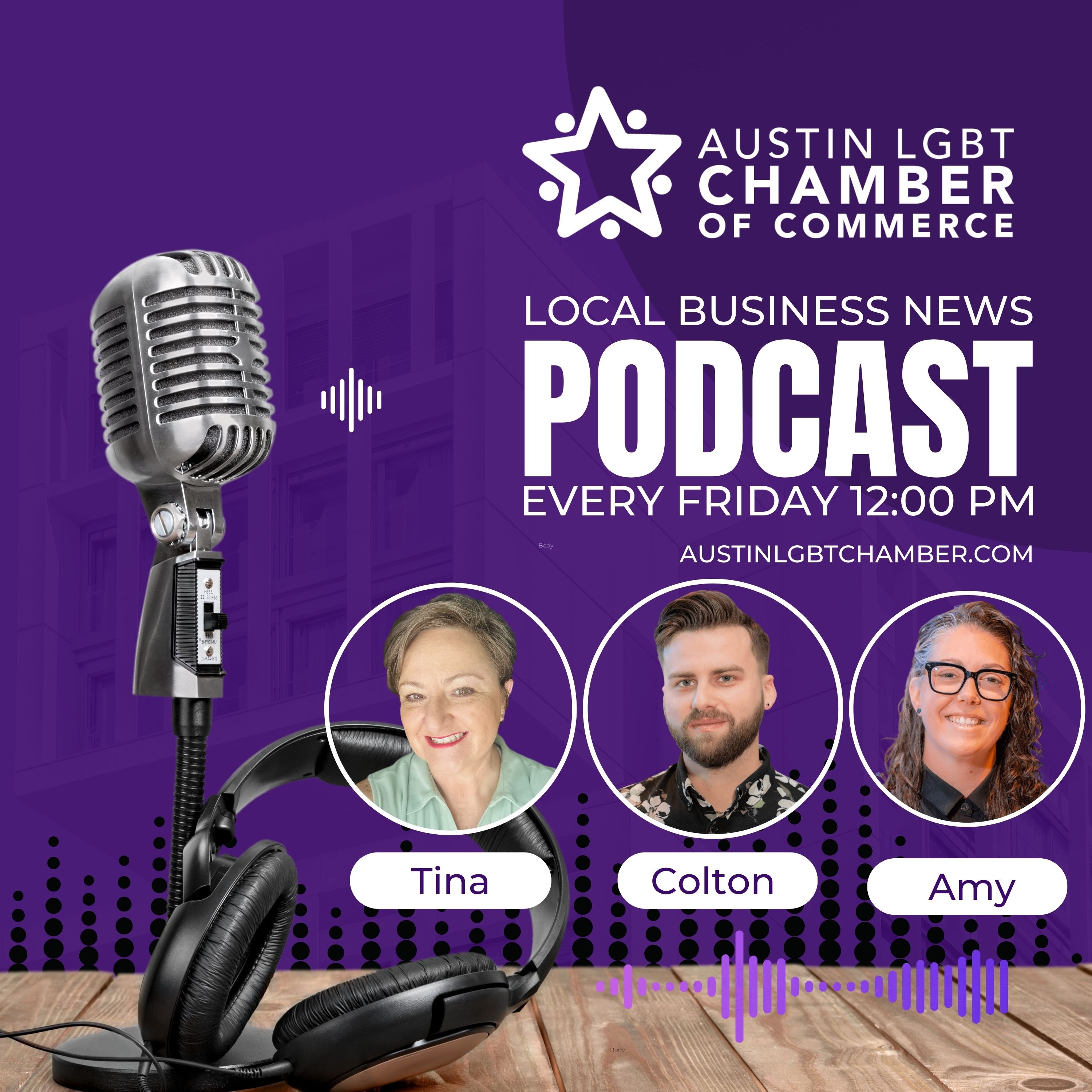 Austin Business News Podcast - Austin LGBT Chamber of Commerce