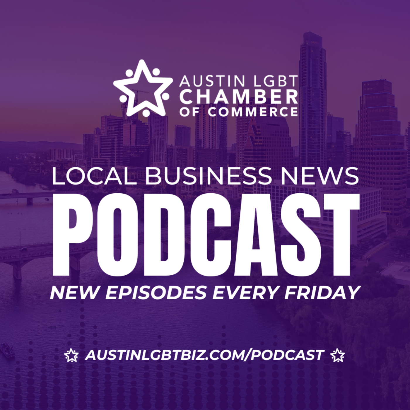 Austin Business News Podcast - Austin LGBT Chamber of Commerce