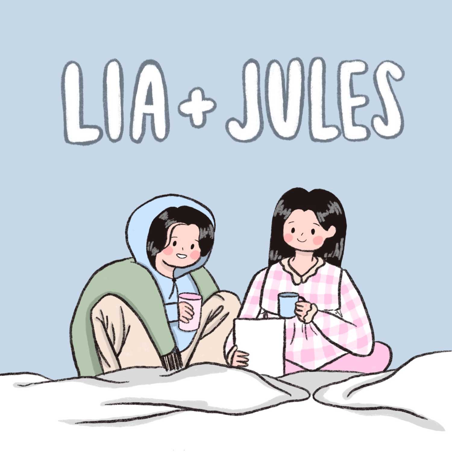 Lia and Jules
