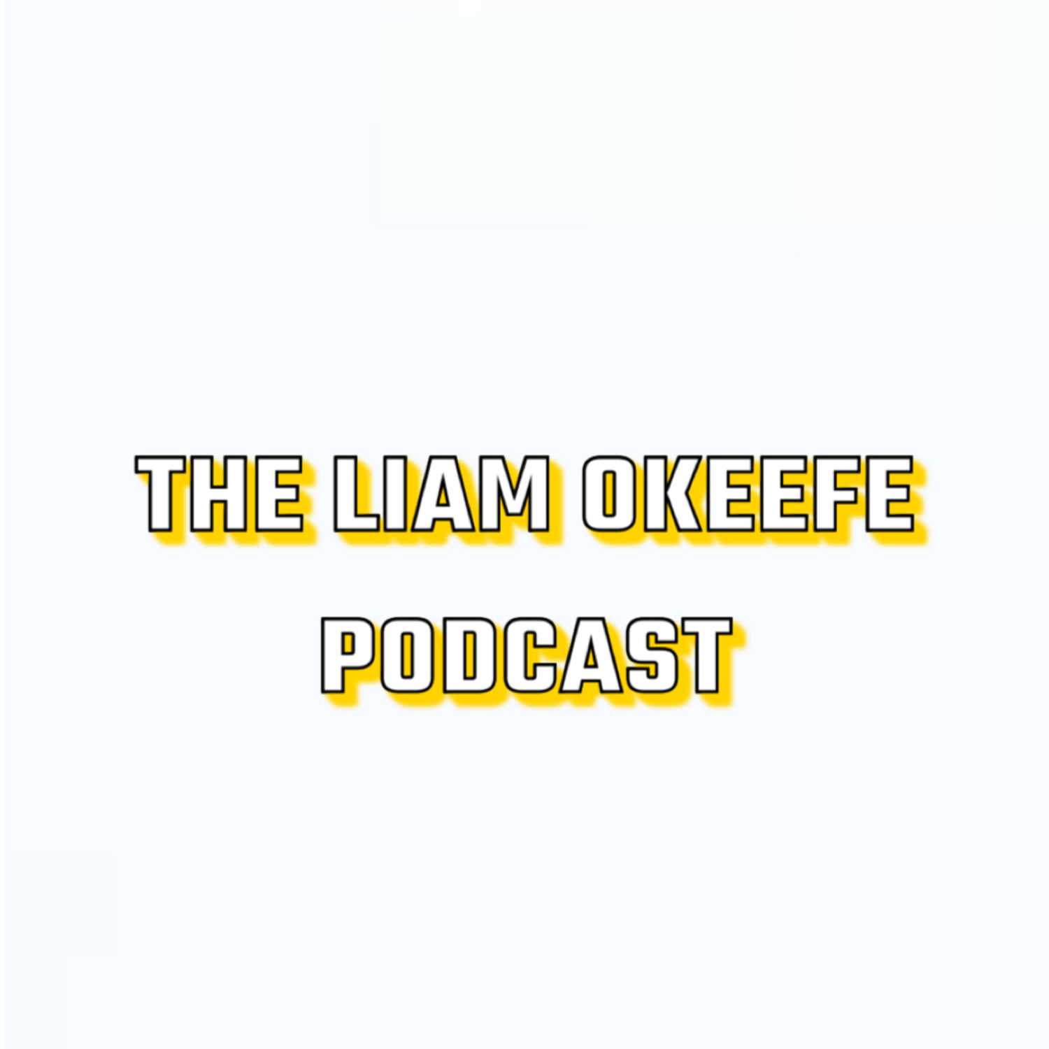 THE LIAM O'KEEFE PODCAST podcast artwork