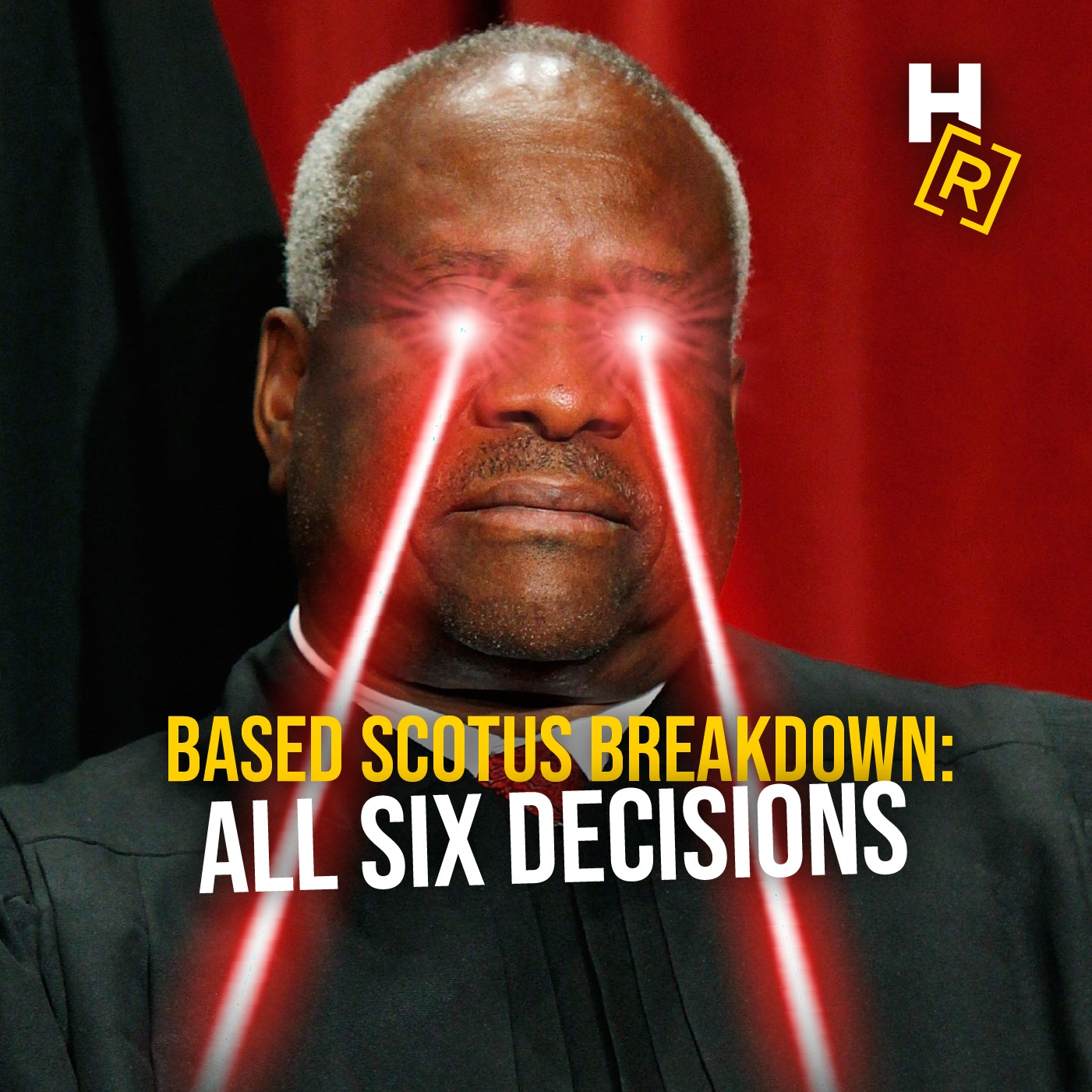 Ep. 85 - Based SCOTUS: Full Breakdown of All Six Decisions This Week