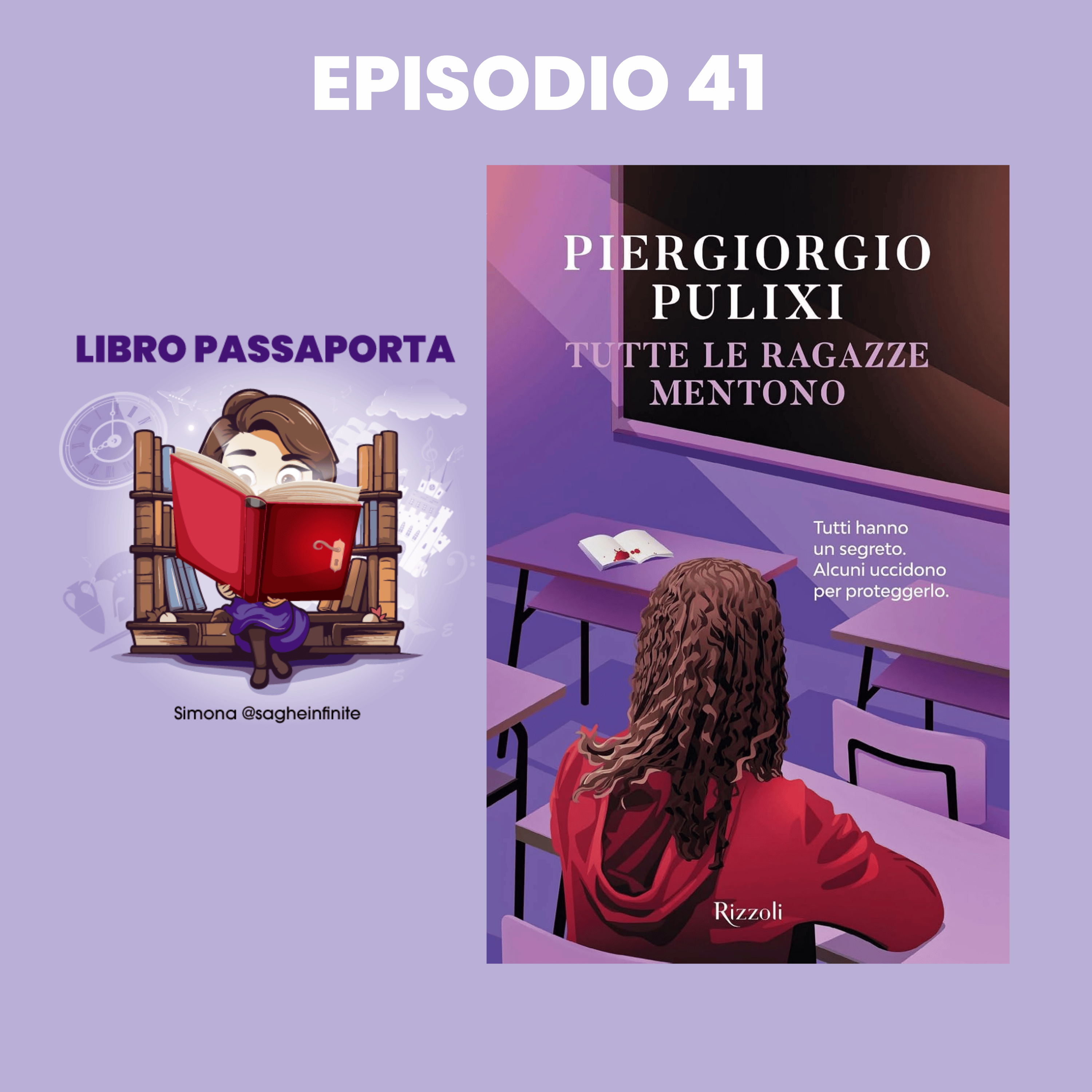 Piergiorgio Pulixi lo sa: Tutte le ragazze mentono! episode artwork