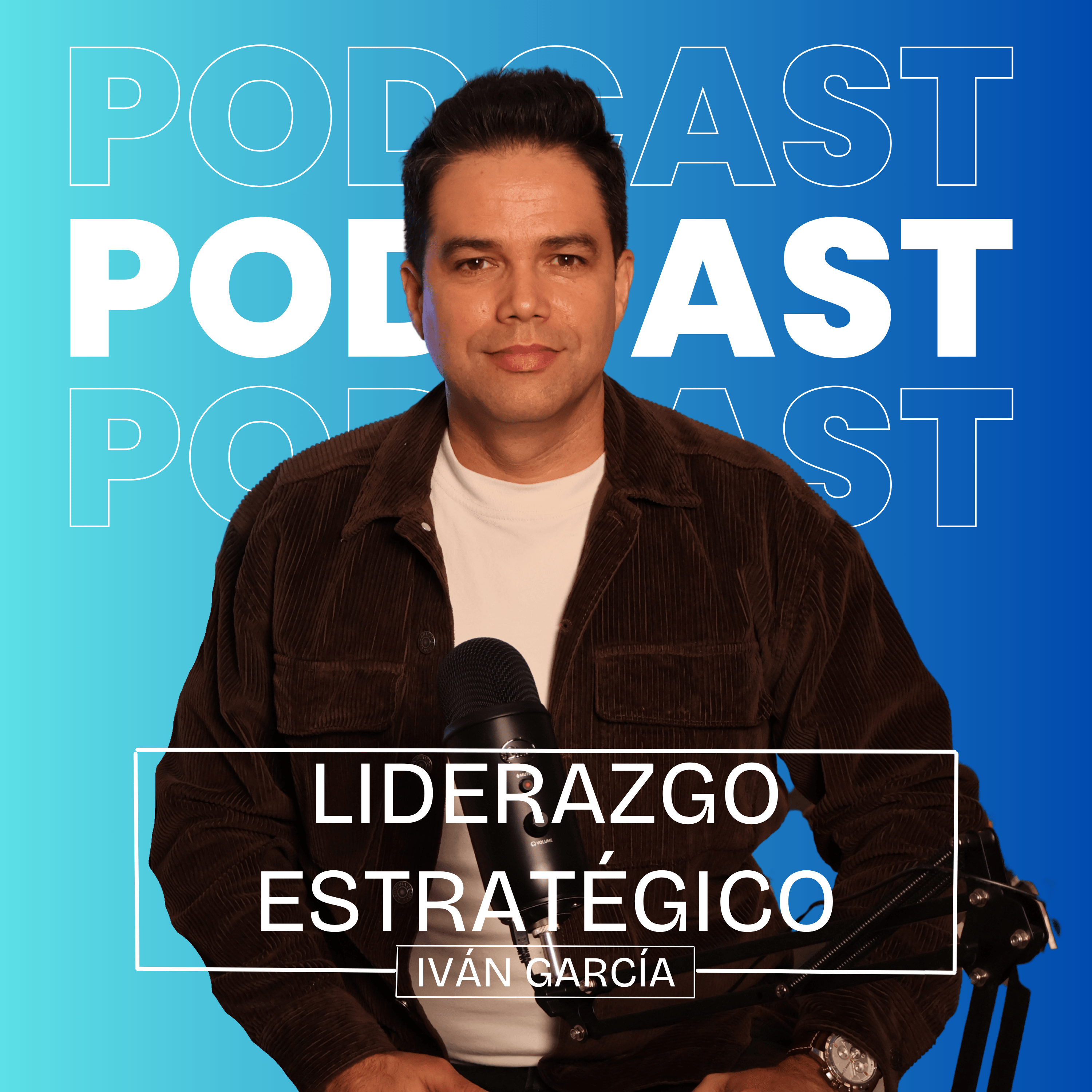 Liderazgo Estratégico con Iván García