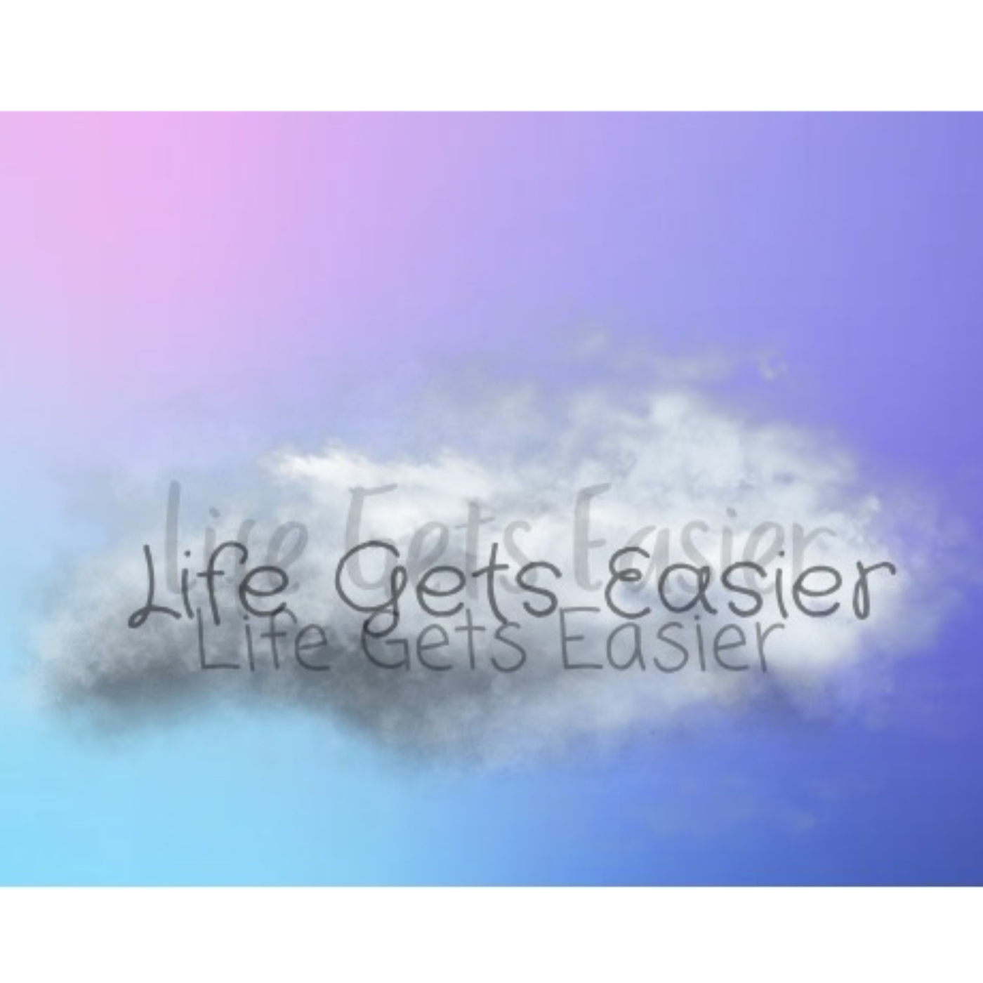Life Gets Easier 