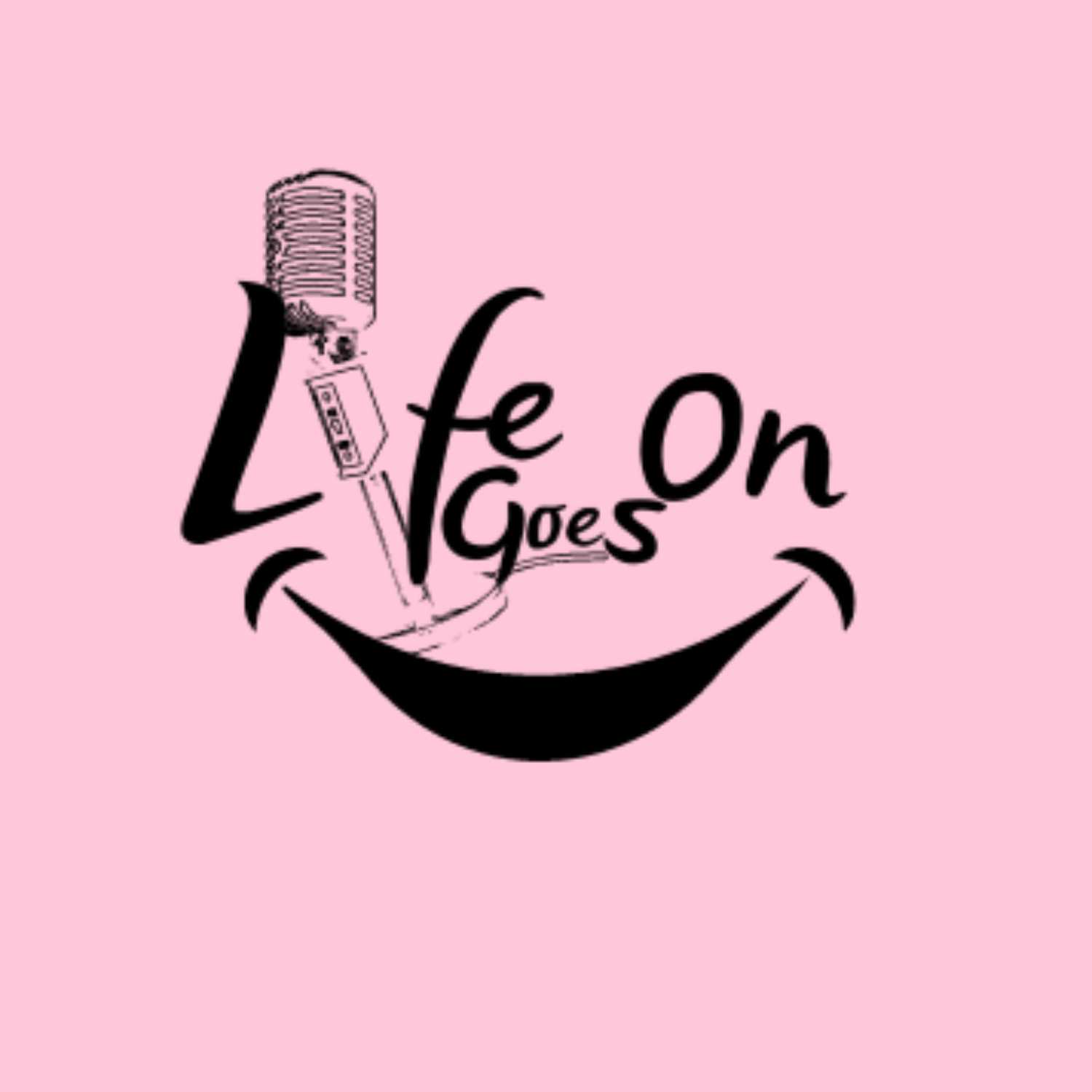 Life Goes On