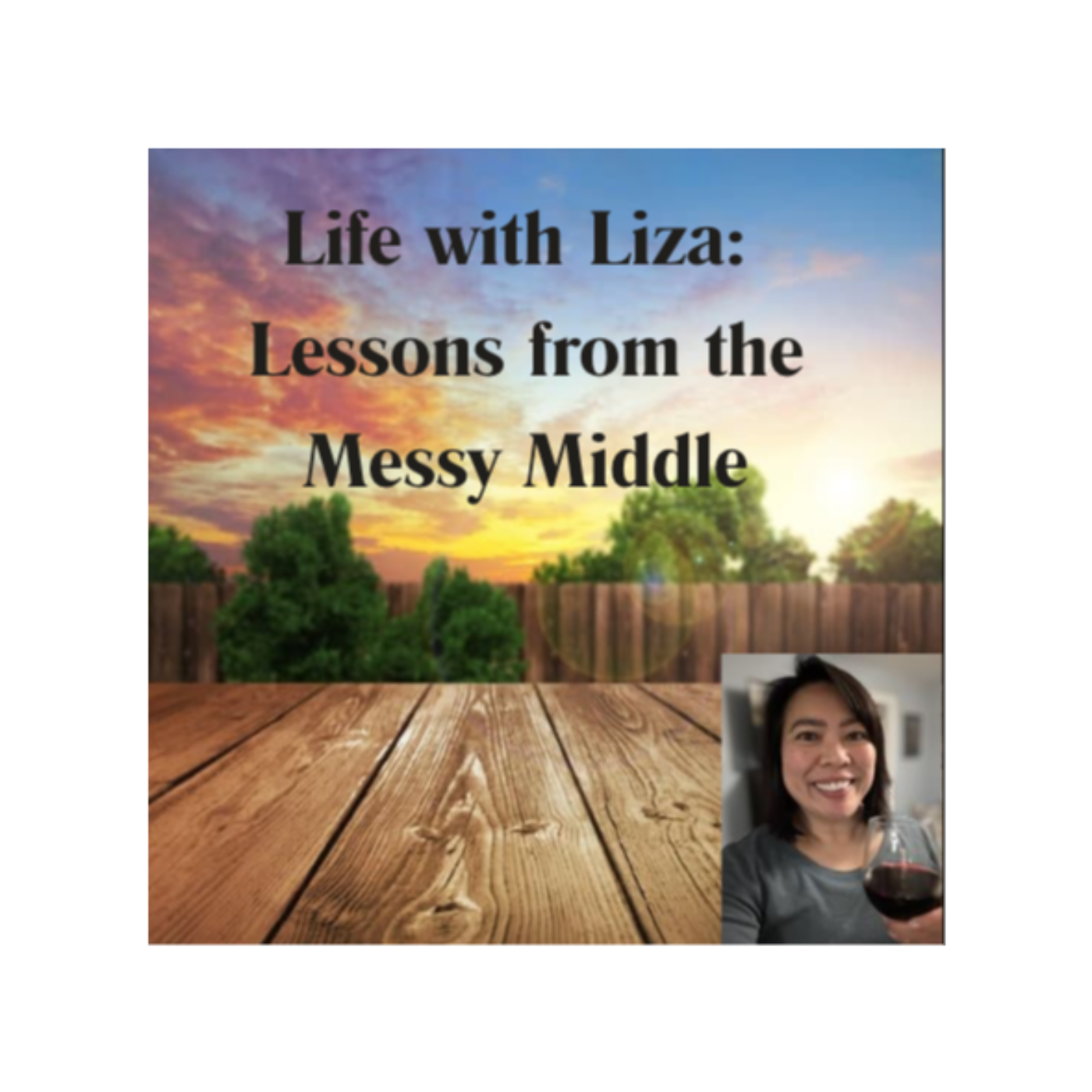 Life with Liza: Lessons from the Messy Middle