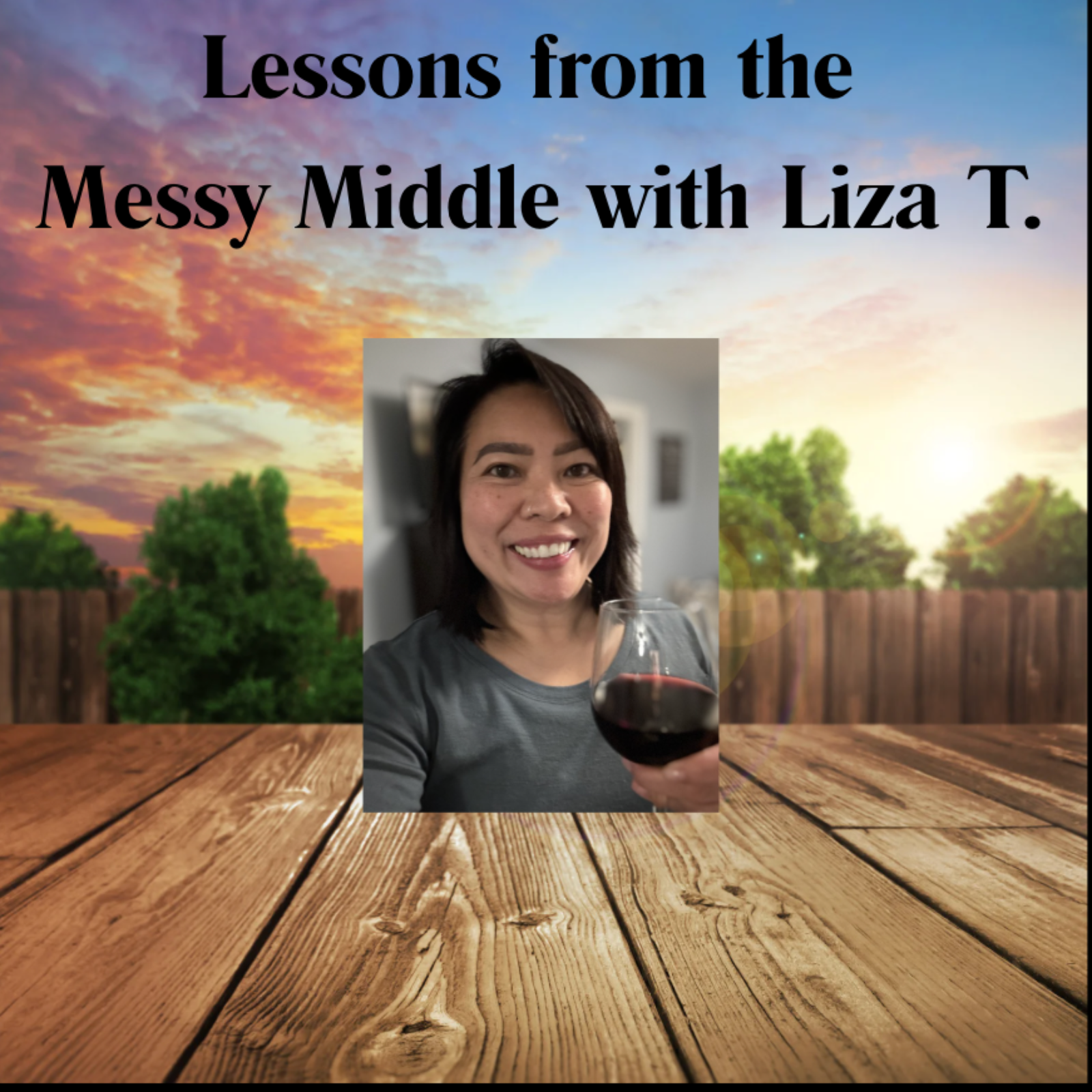 Life with Liza: Lessons from the Messy Middle