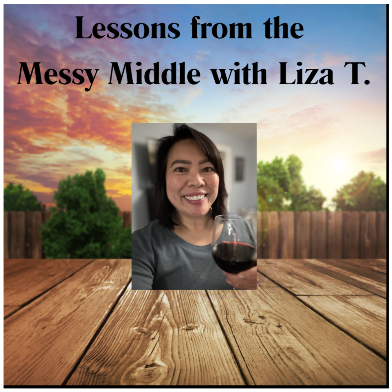 Life with Liza: Lessons from the Messy Middle