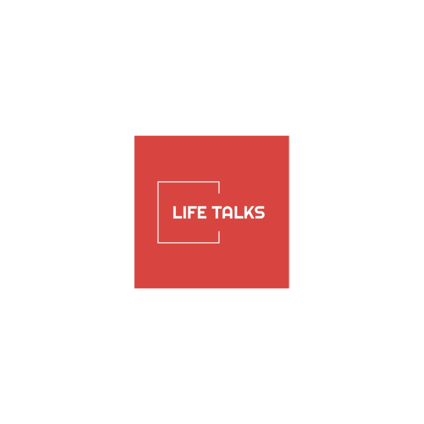 Life Talks 