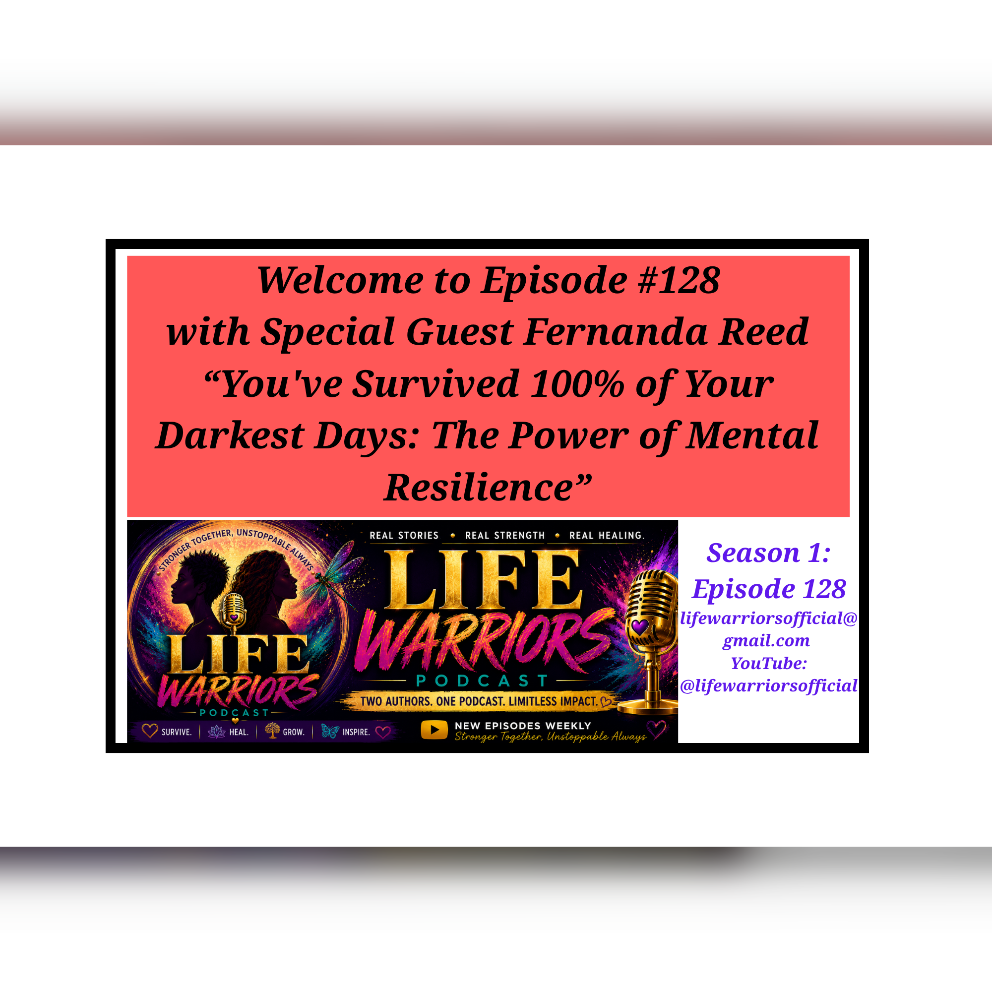 You've Survived 100% of Your Darkest Days: The Power of Mental Resilience with Guest Fernanda Reed