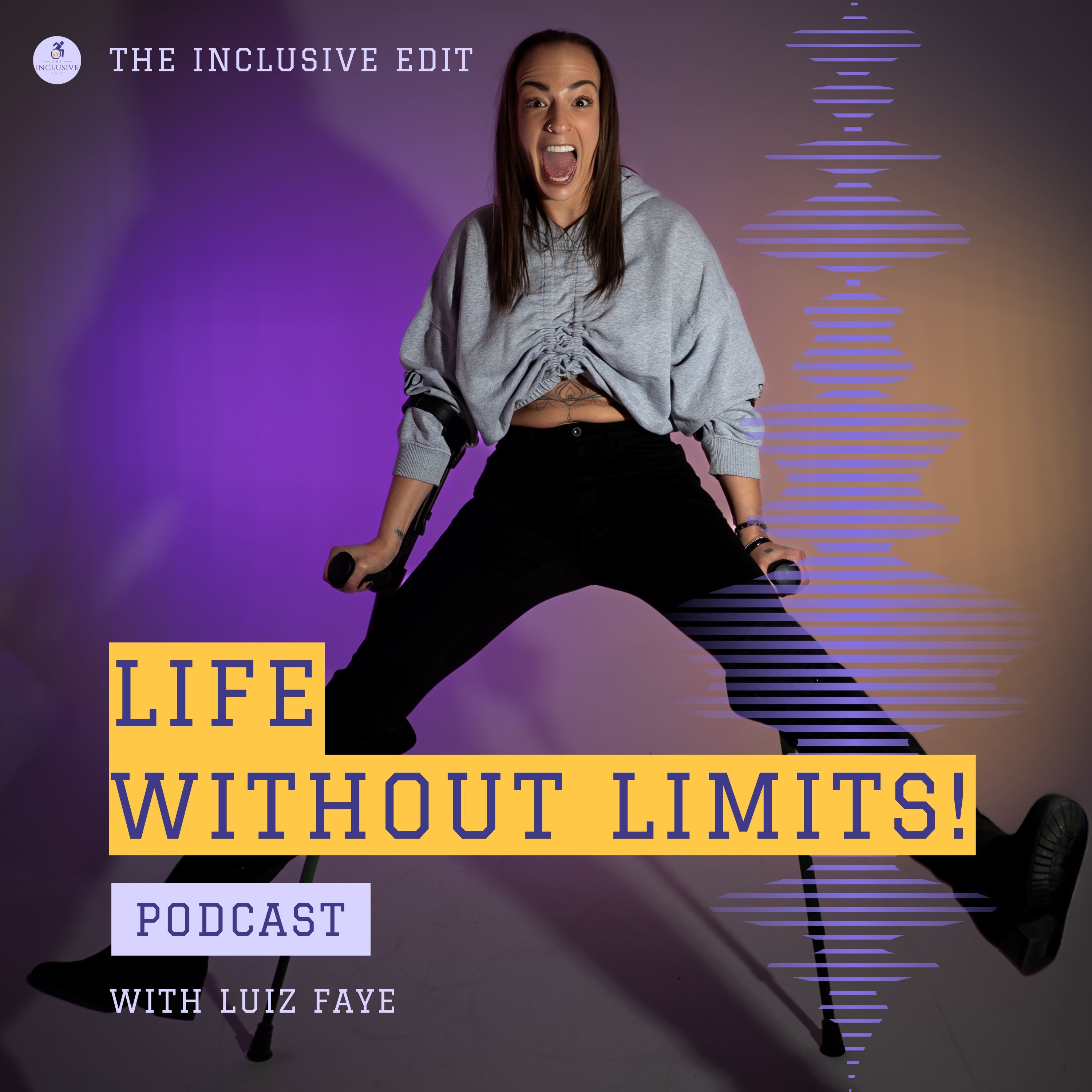 Life Without Limits Podcast | The Inclusive Edit cover art